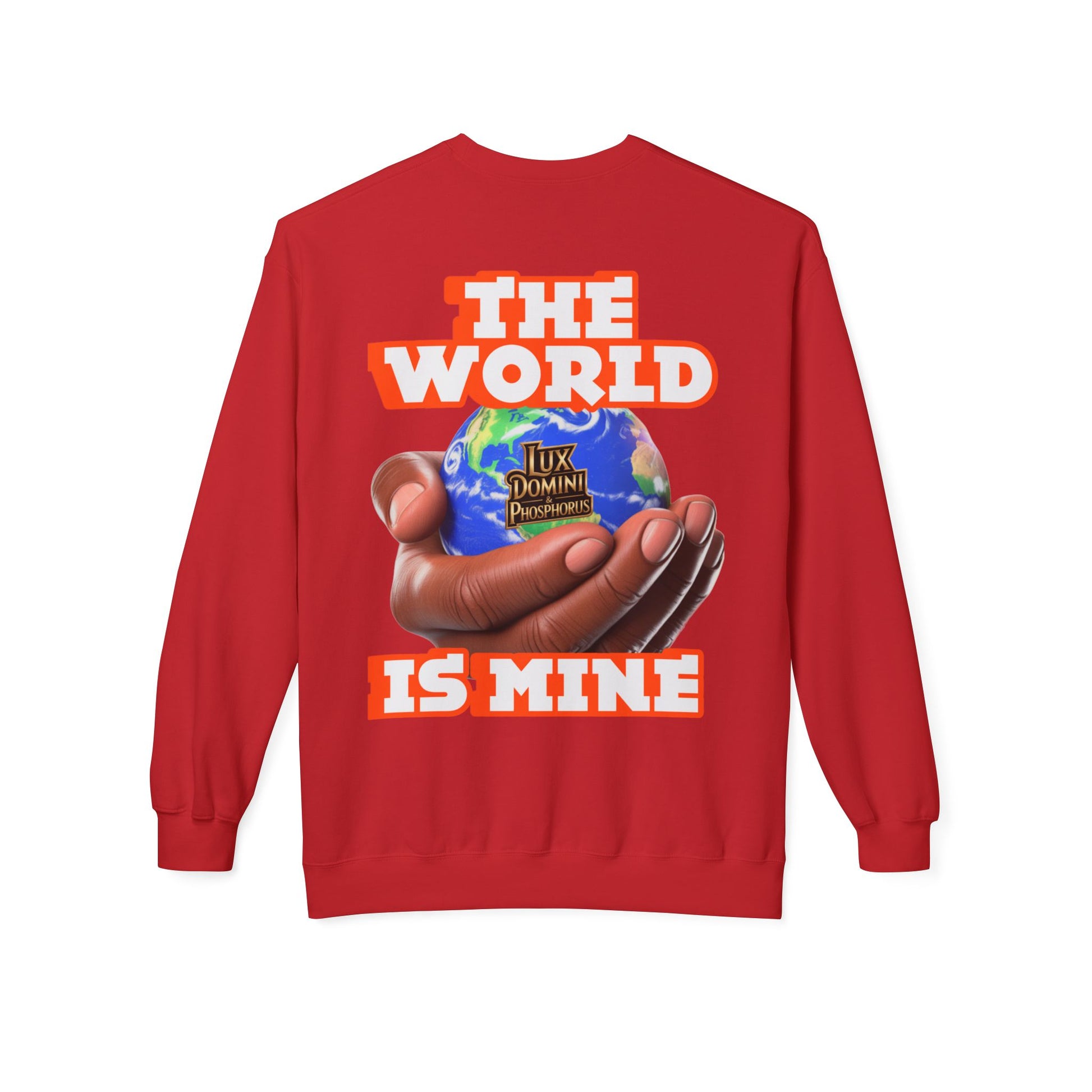 "The World Is Mine" Crewneck Sweatshirt