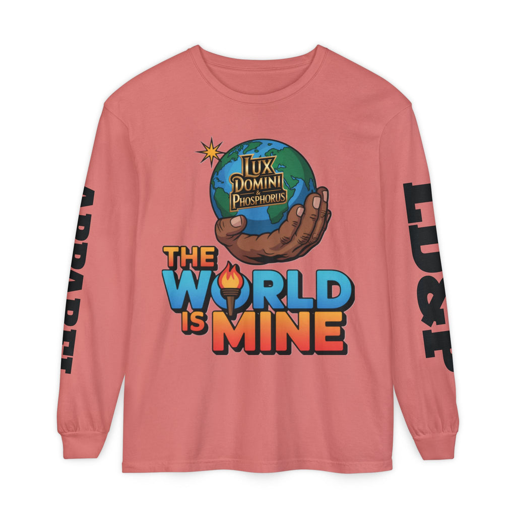 The World Is Mine Long Sleeve T-Shirt