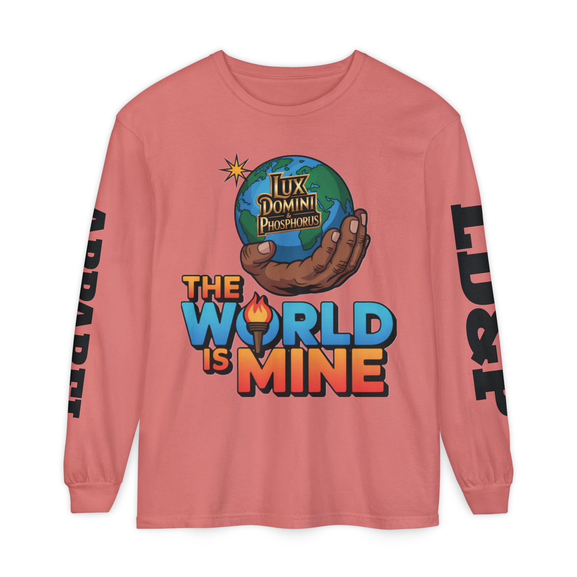 The World Is Mine Long Sleeve T-Shirt