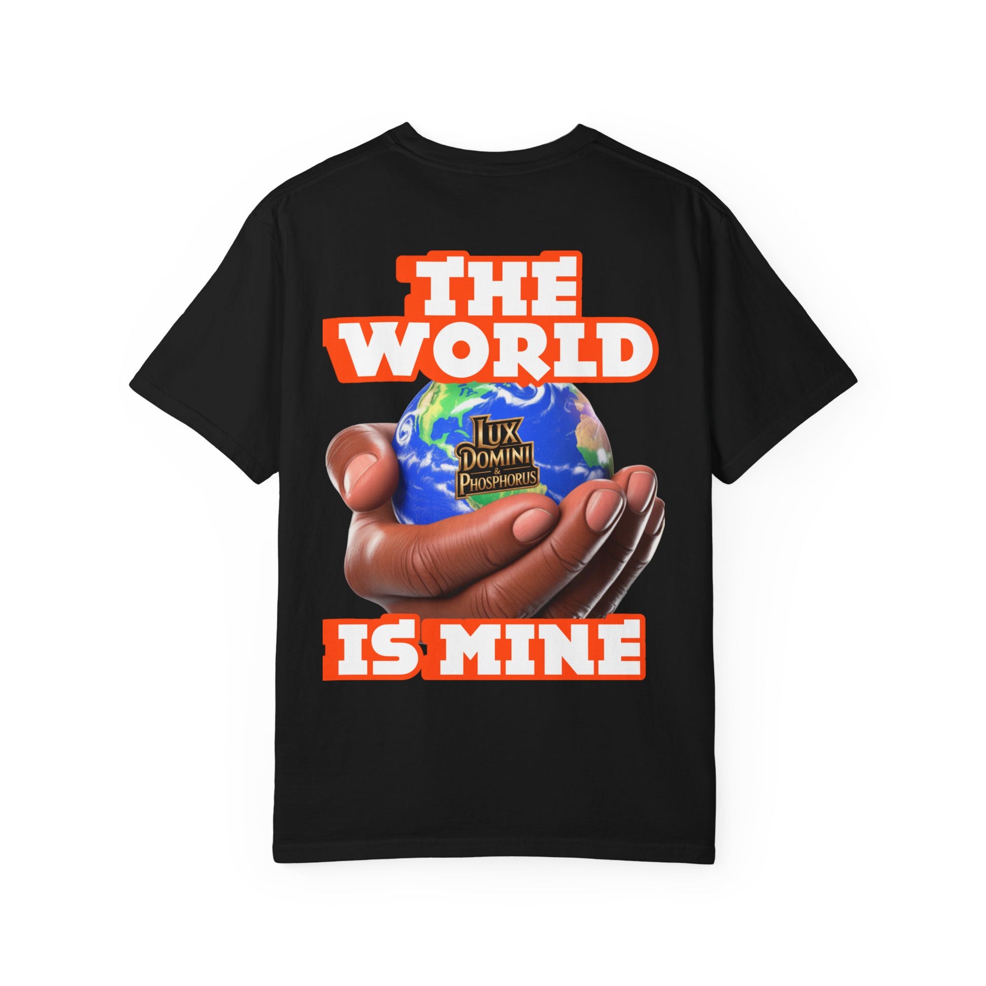 Unisex T-shirt Lux Domini and Phosphoros The World is Mine Design
