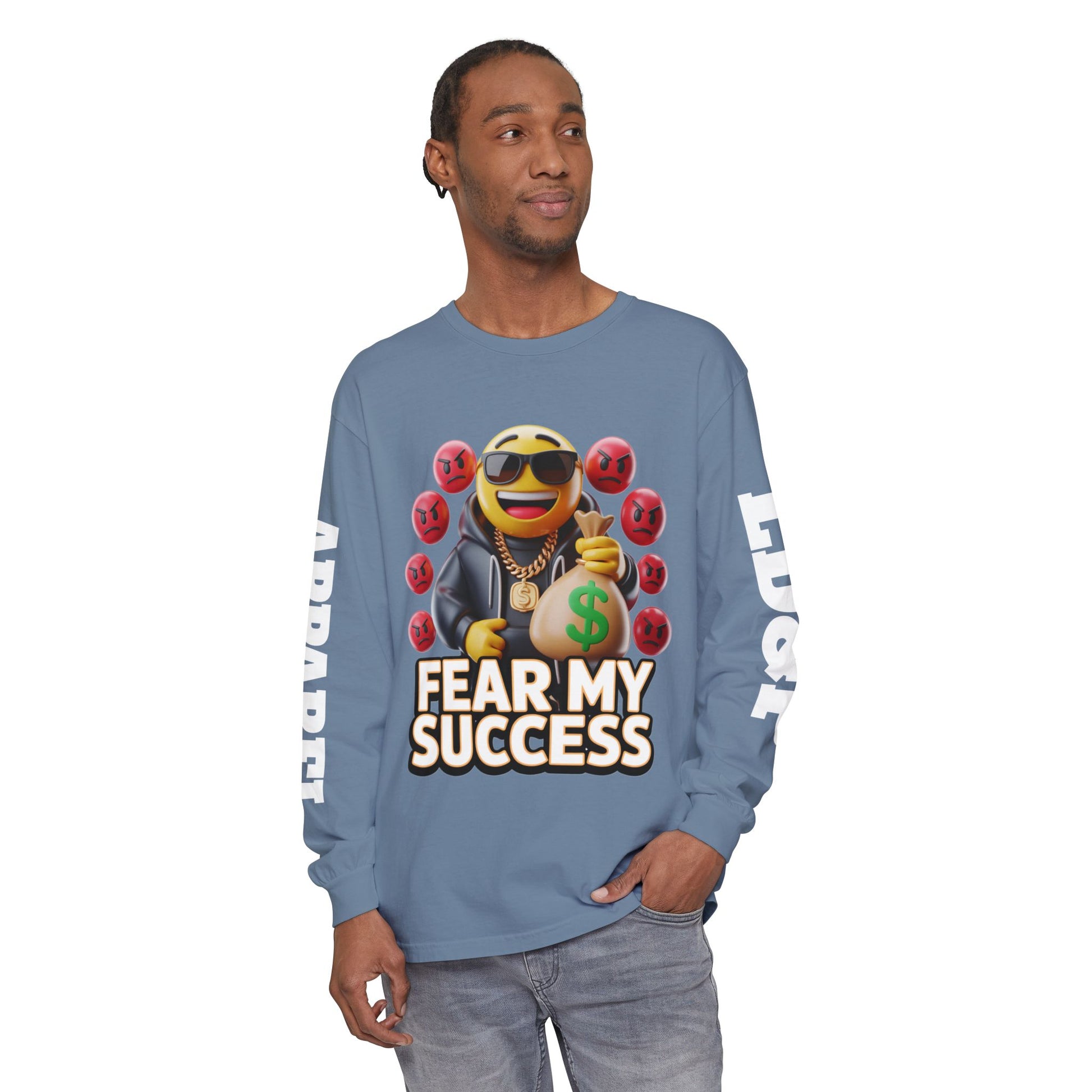 Fear My Success Long Sleeve T-Shirt