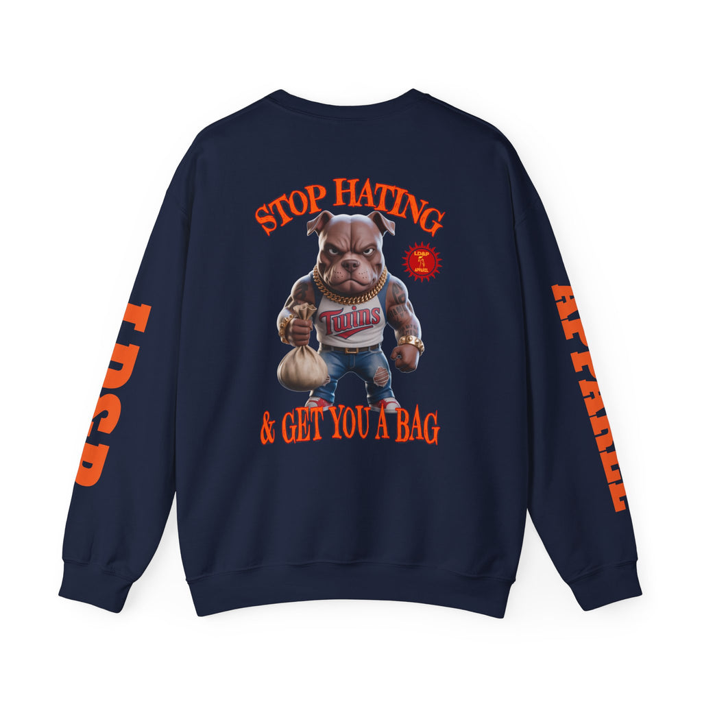 Unisex Sweatshirt Stop Hating LD&P Apparel Design