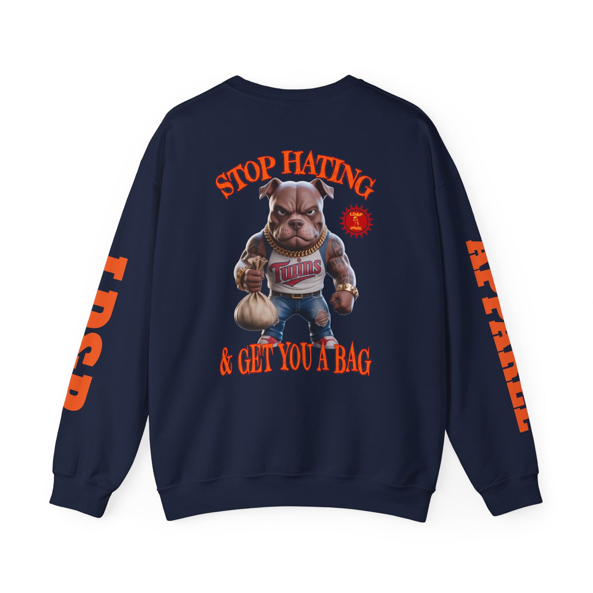 Unisex Sweatshirt Stop Hating LD&P Apparel Design