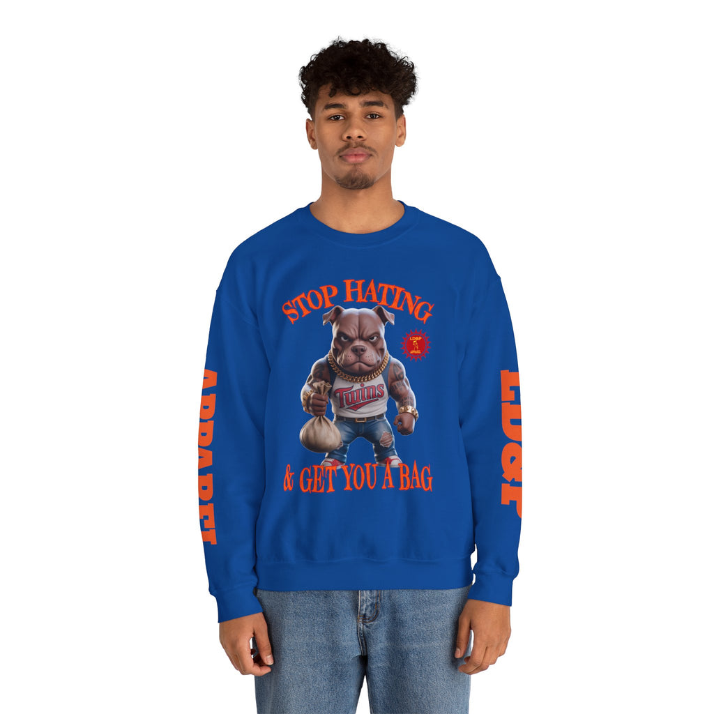 Unisex Sweatshirt Stop Hating LD&P Apparel Design
