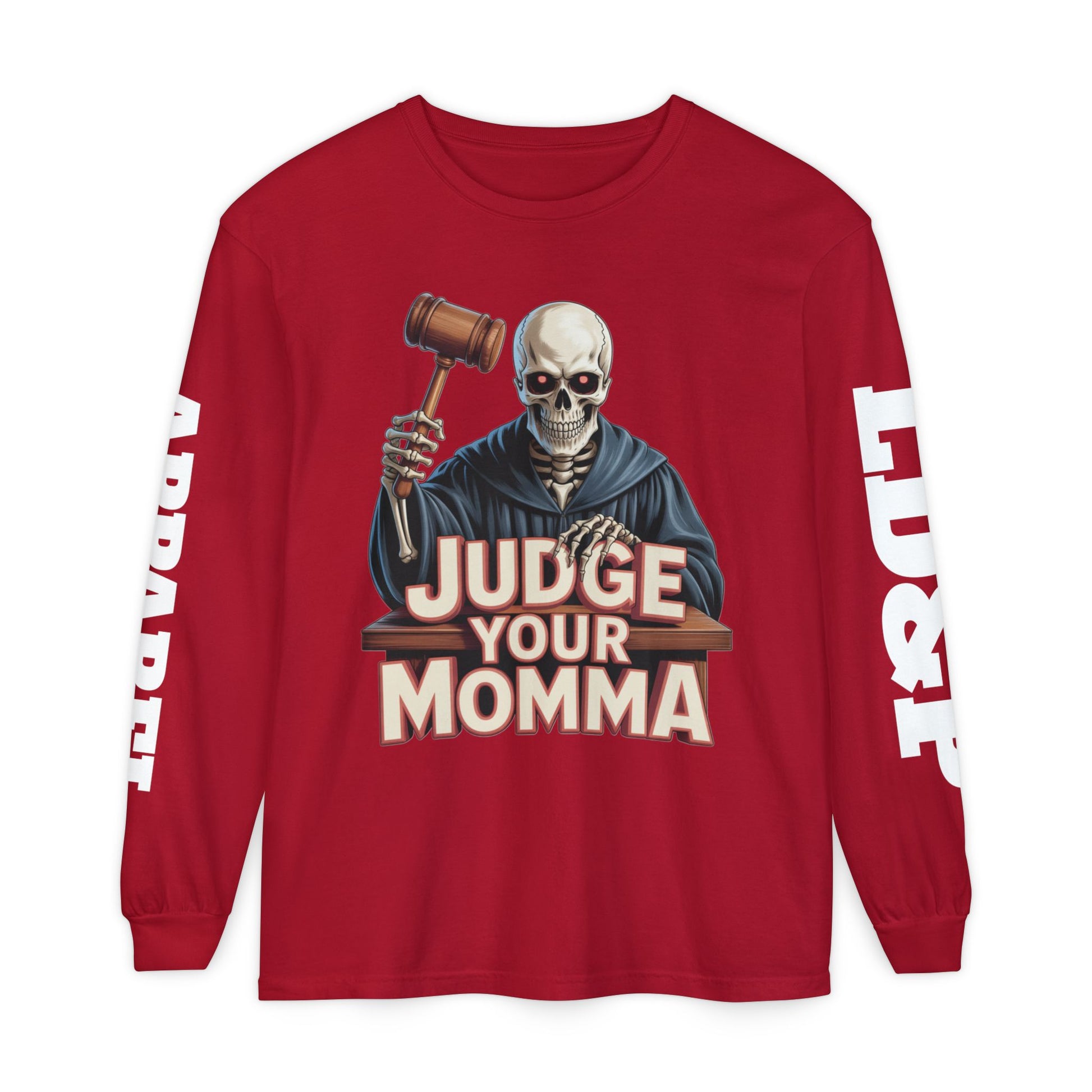 Judge Your Momma Long Sleeve T-Shirt