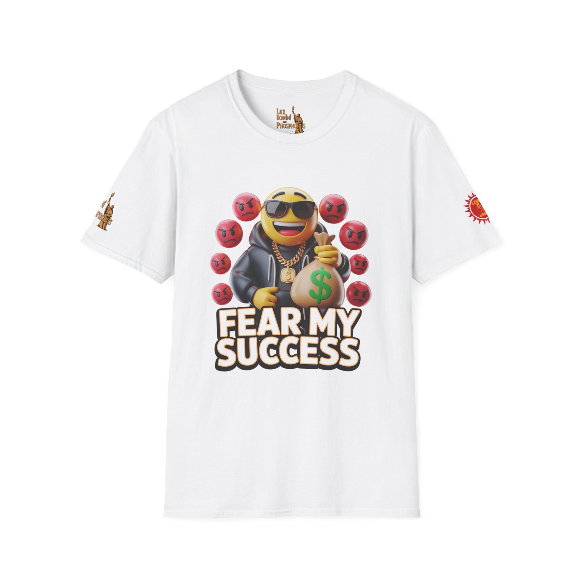 Fear My Success T-Shirt