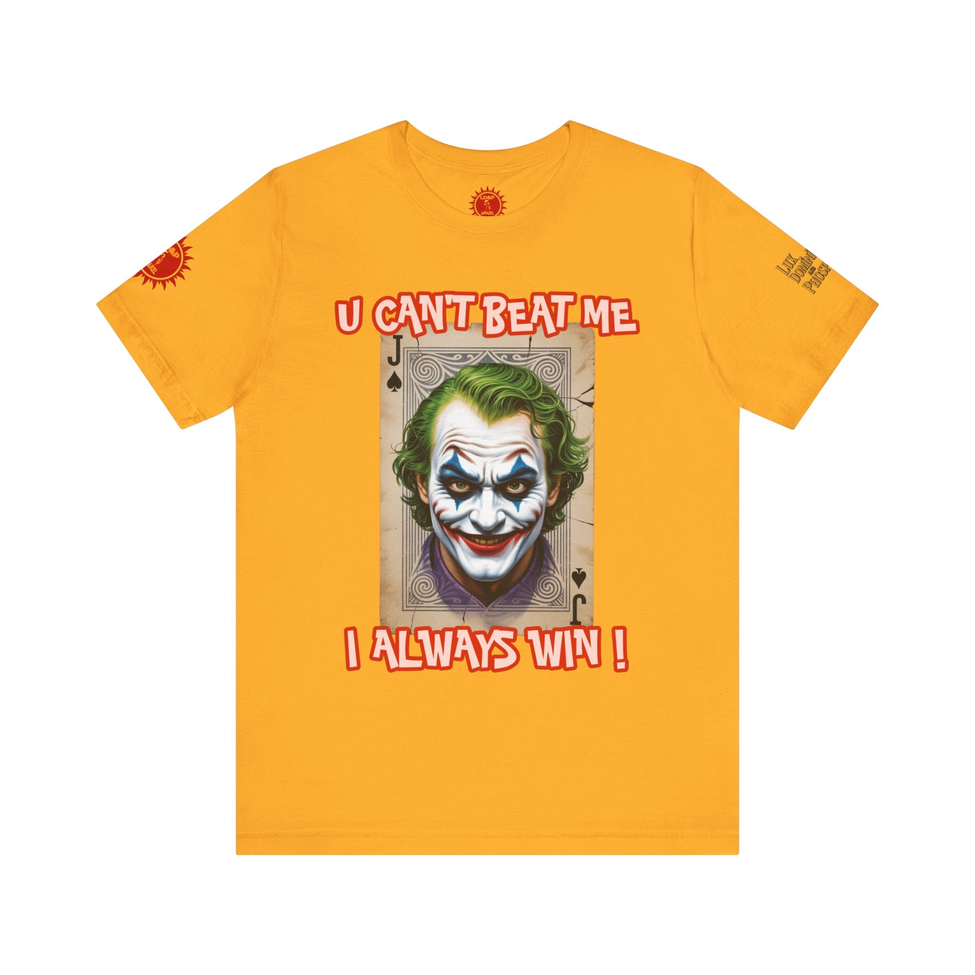 Winning Unisex Tee - I Always Win