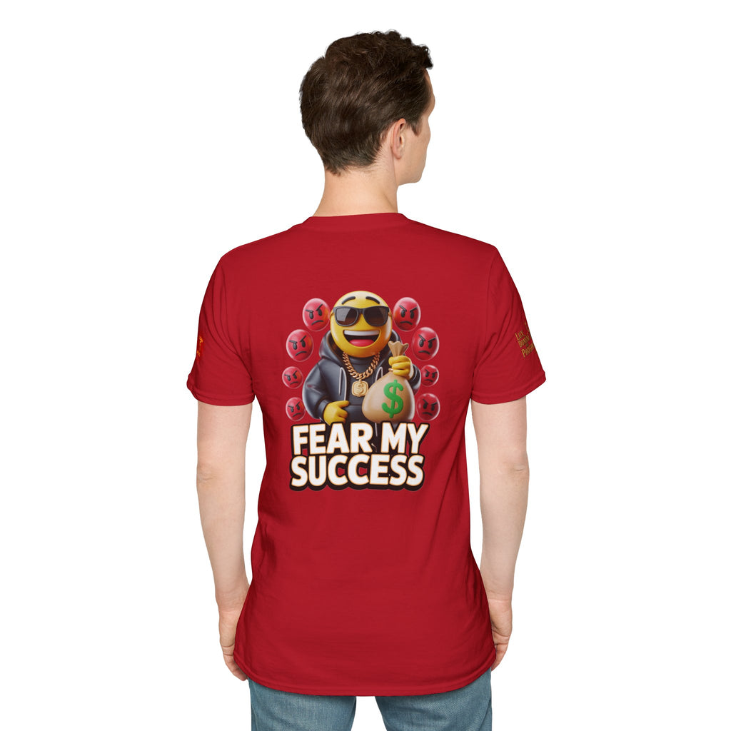 Fear My Success T-Shirt