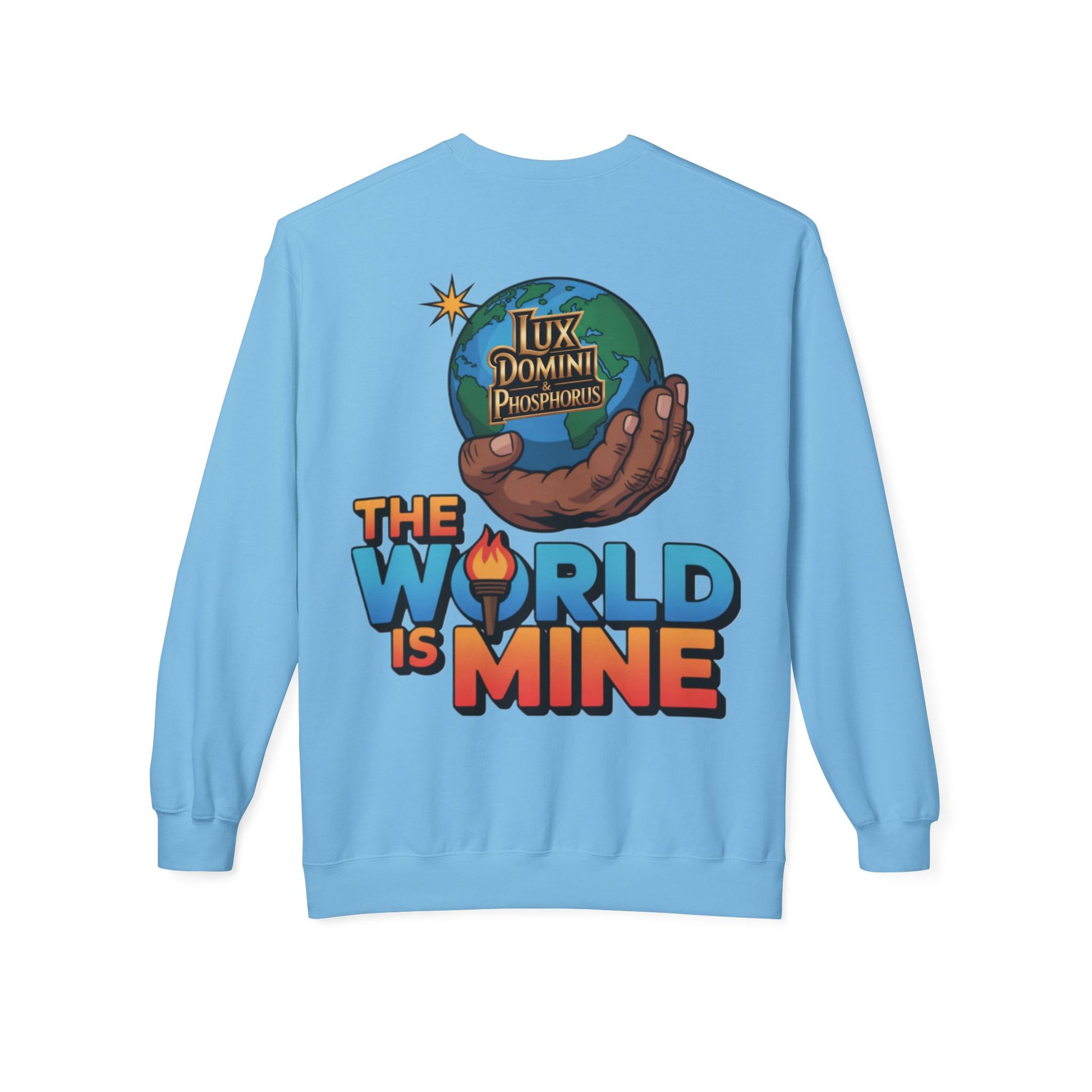 "The World Is Mine"  Design 2 Crewneck Sweatshirt