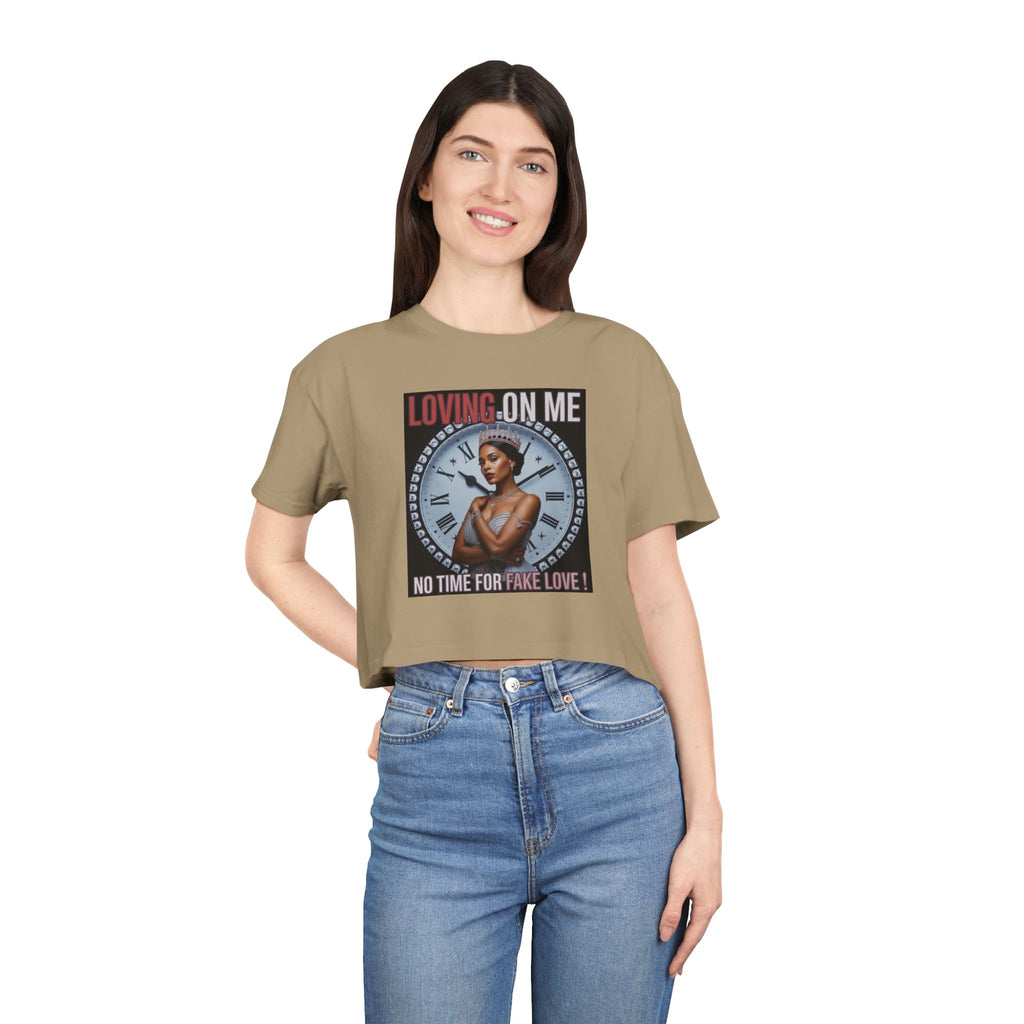Loving On Me Crop Tee — "No Time for Fake Love" Women's Graphic Tee