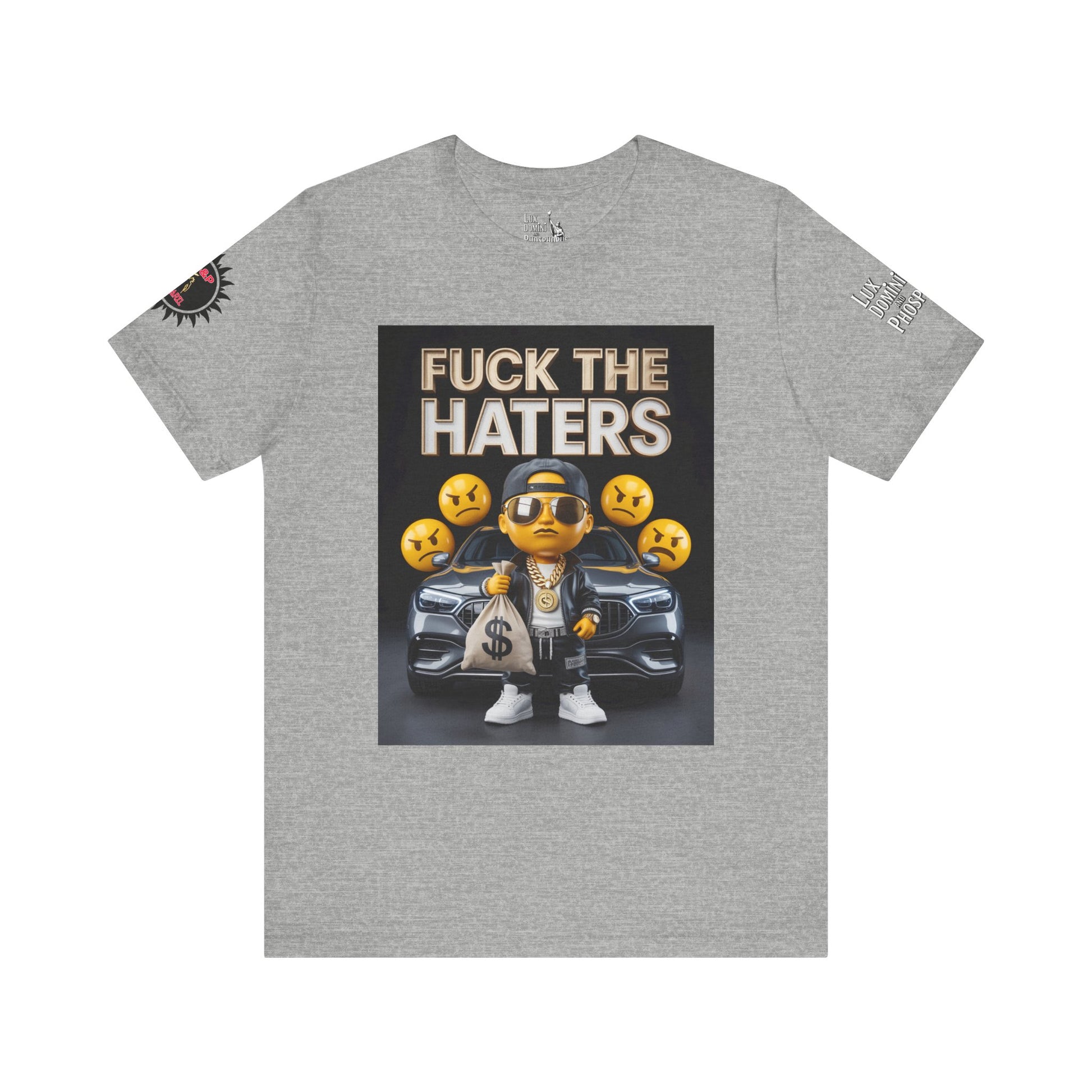 Fuck the Haters Unisex Tee - Bold Graphic Motivational Shirt