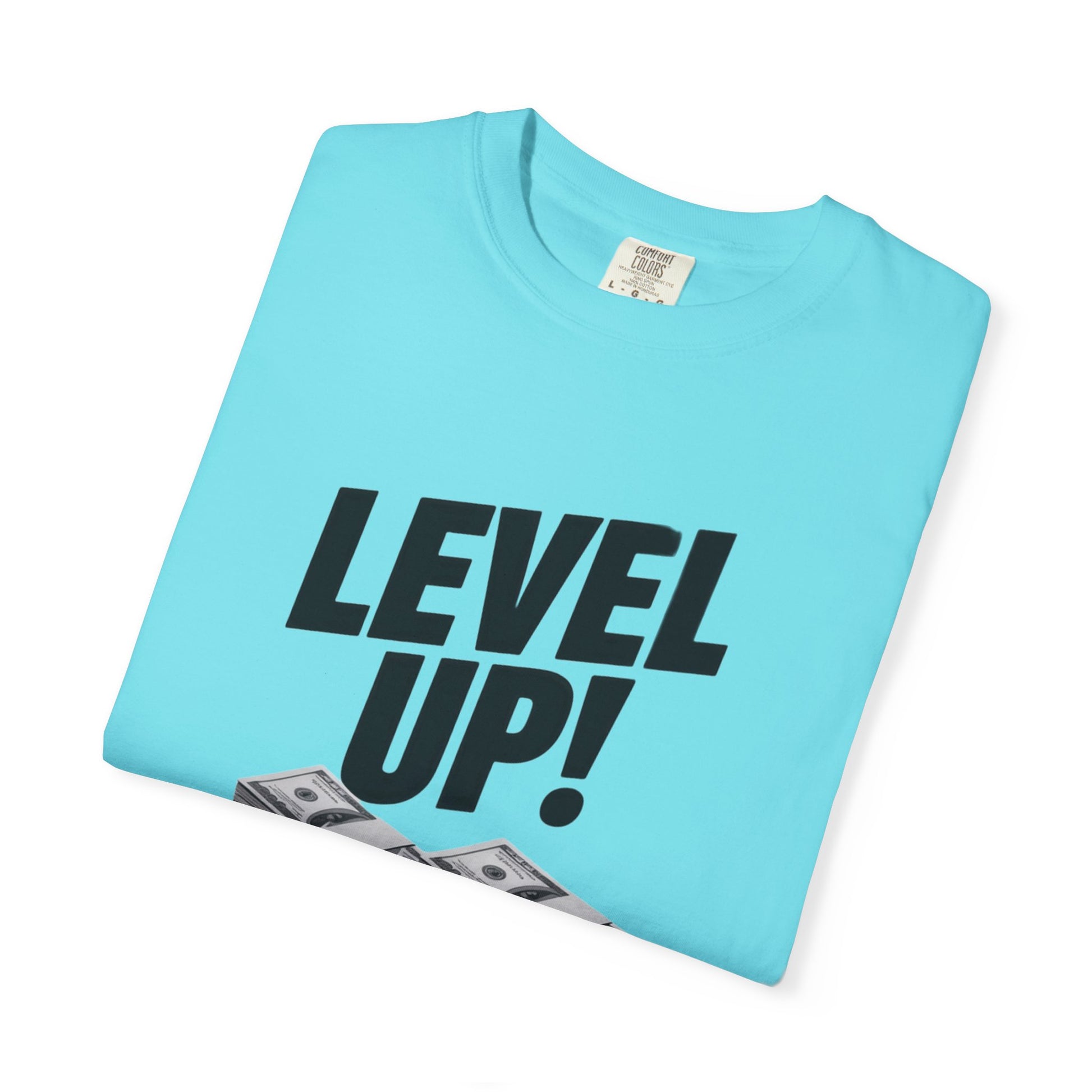 Garment-Dyed T-shirt Level Up Design