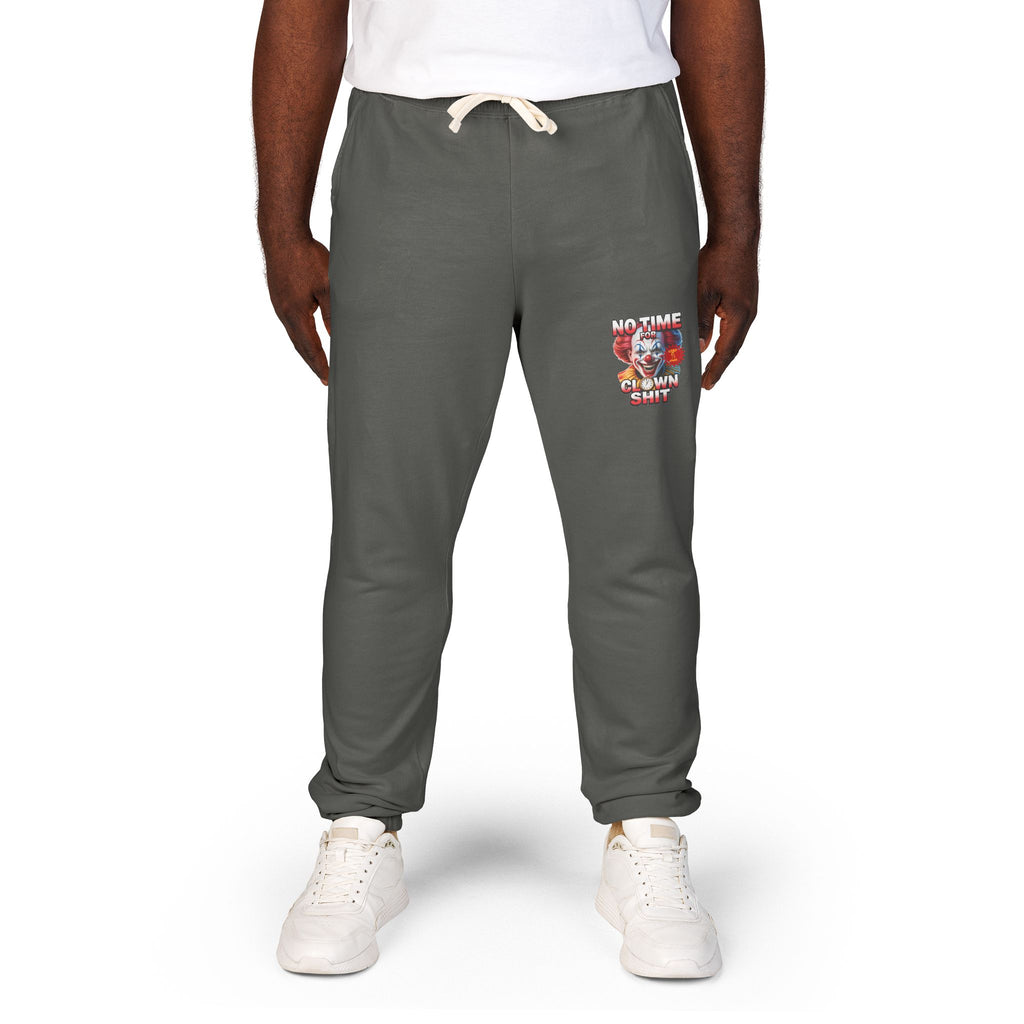 Graphic Sweatpants — 'No Time For Clown Shit Joggers