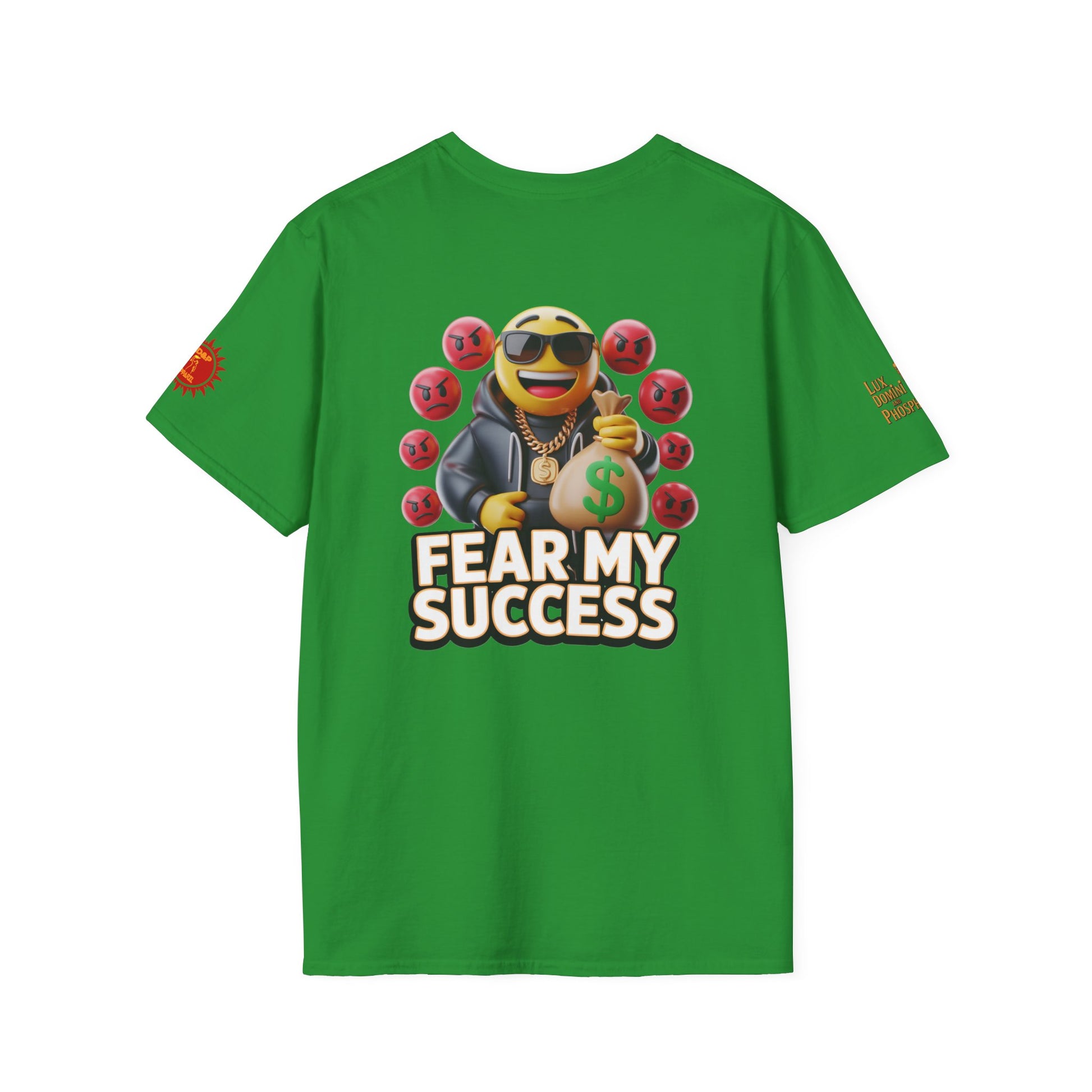 Fear My Success T-Shirt