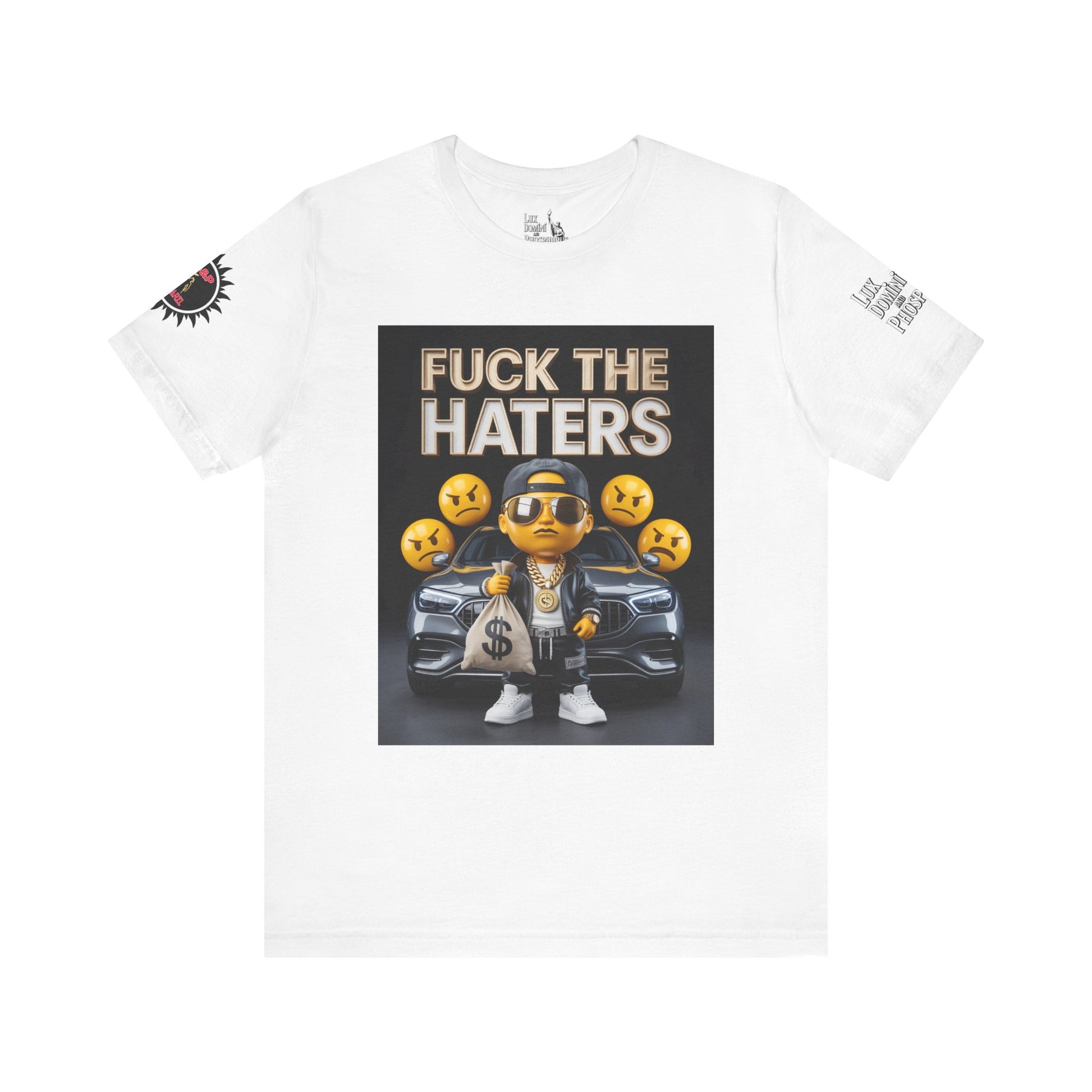 Fuck the Haters Unisex Tee - Bold Graphic Motivational Shirt