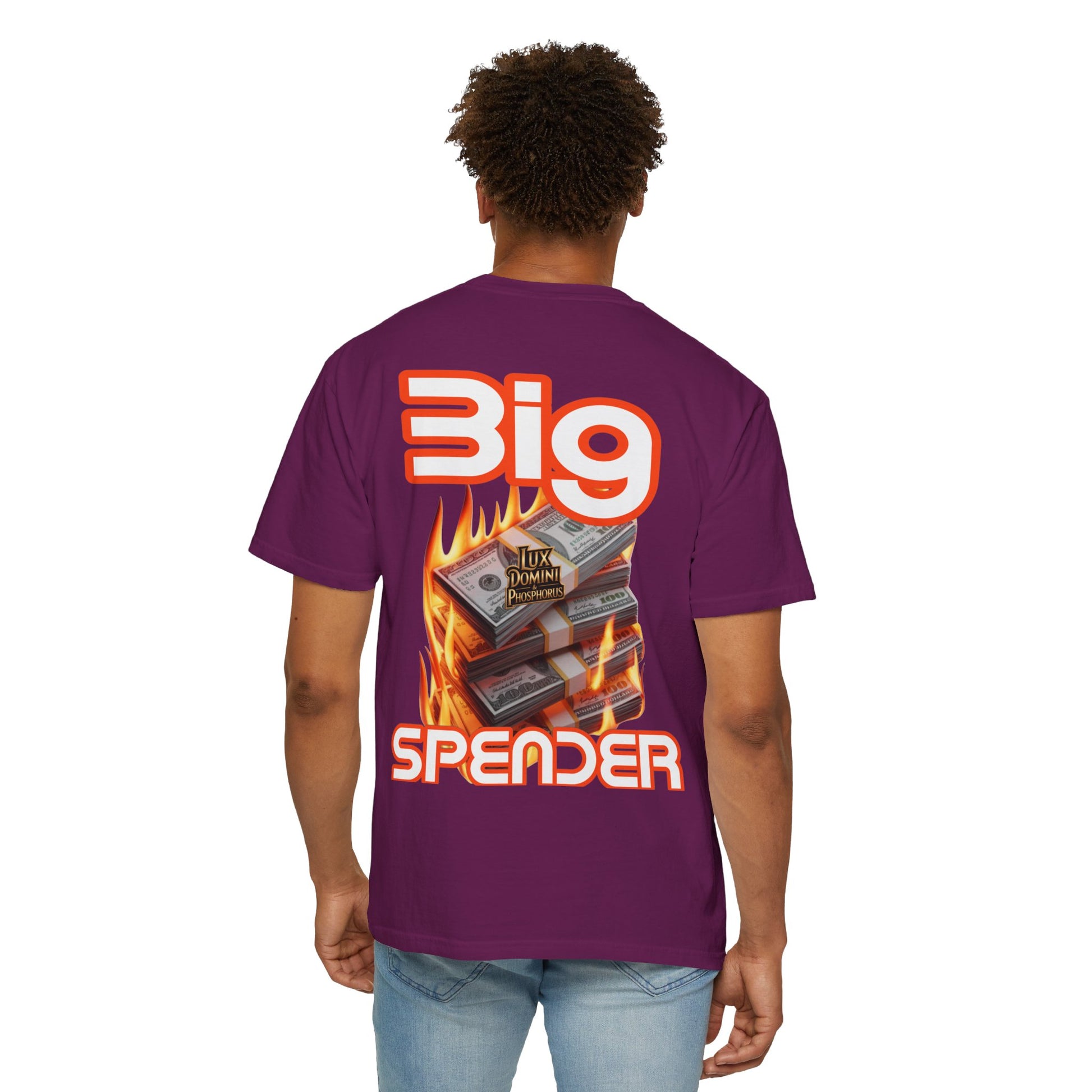 T-Shirt Big Spender Text Unisex Garment-Dyed Tee
