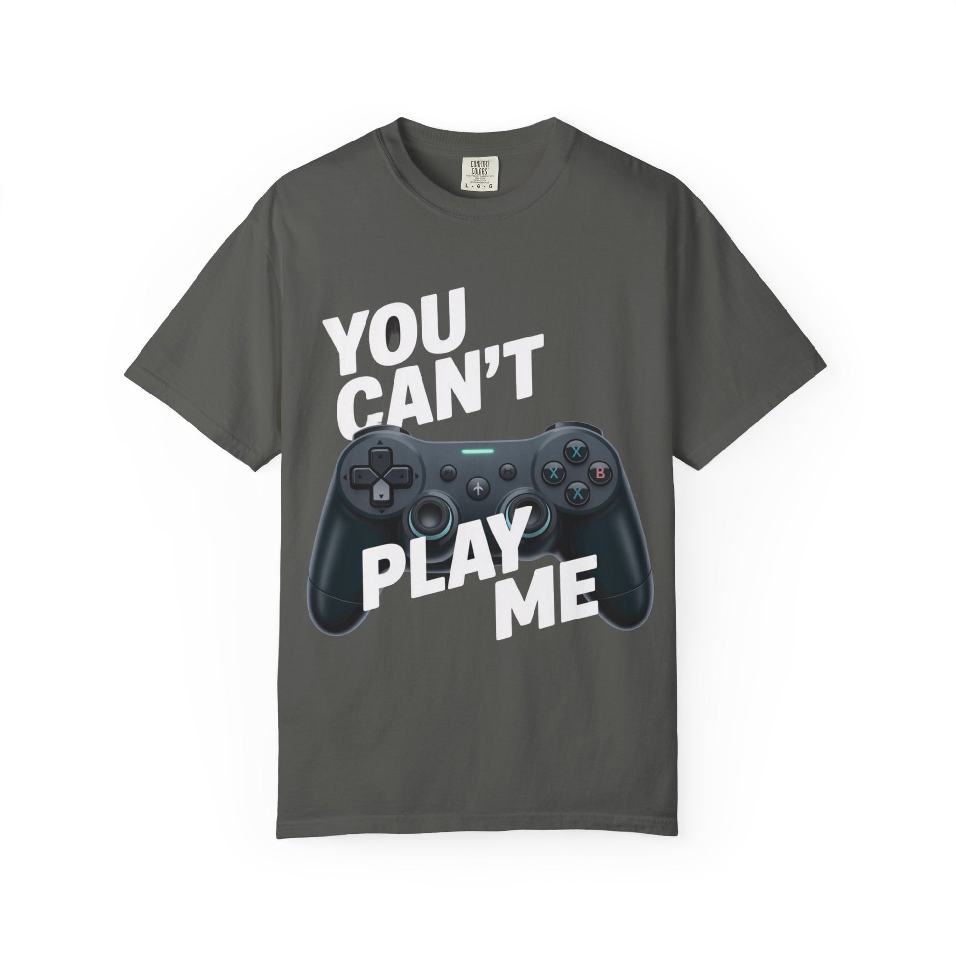 T-Shirt - 'You can't play me' Unisex Garment-Dyed Tee