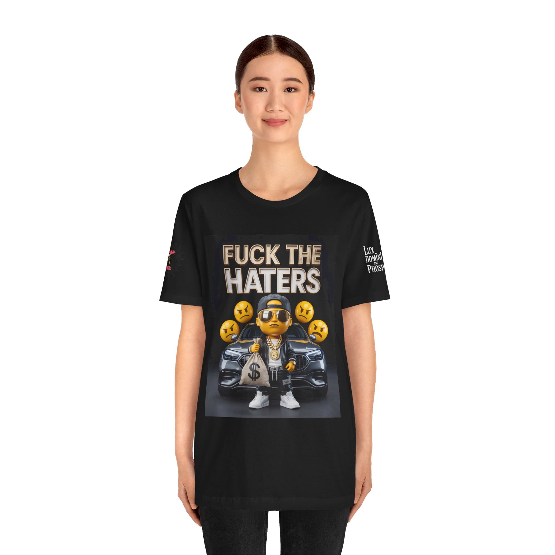 Fuck the Haters Unisex Tee - Bold Graphic Motivational Shirt