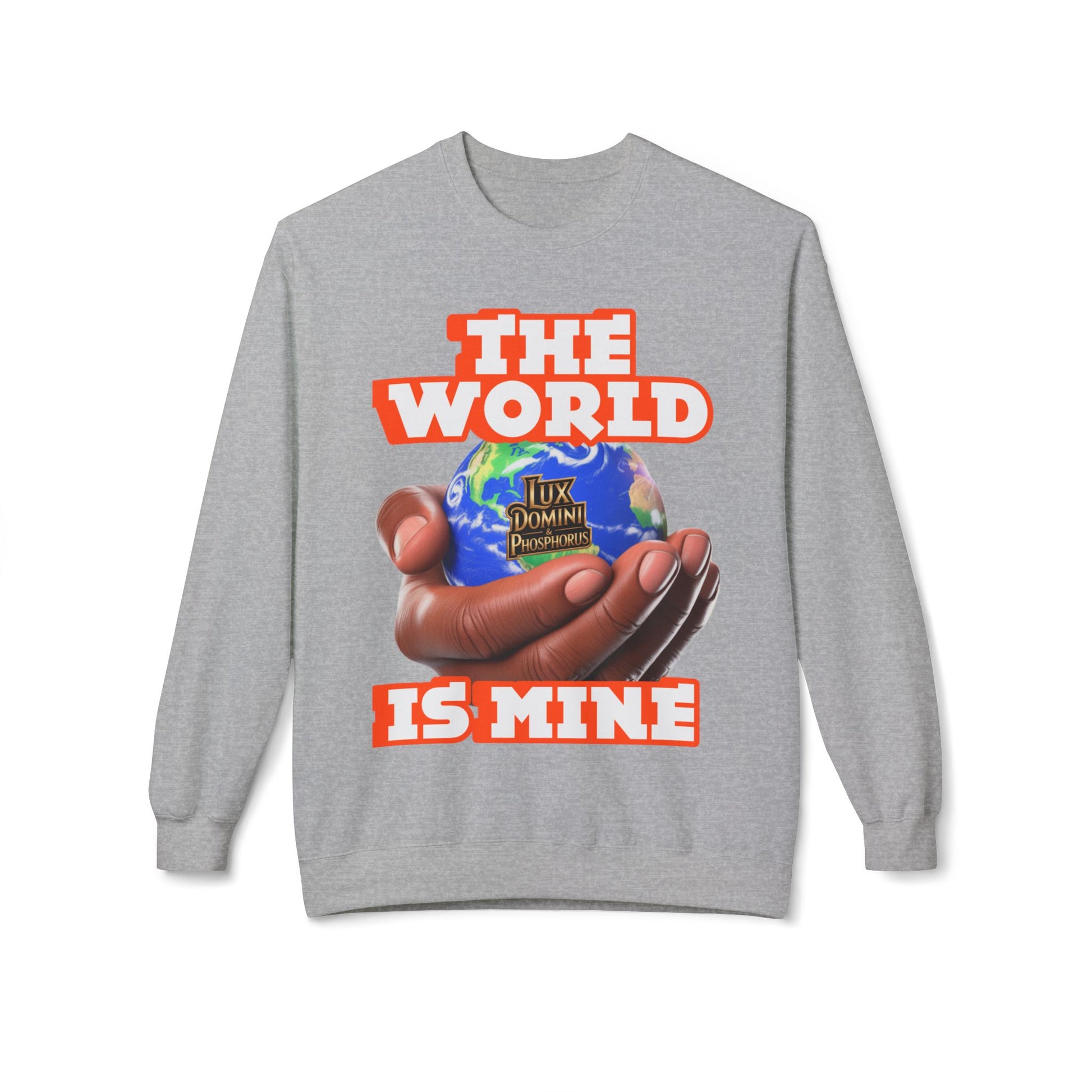 "The World Is Mine" Crewneck Sweatshirt