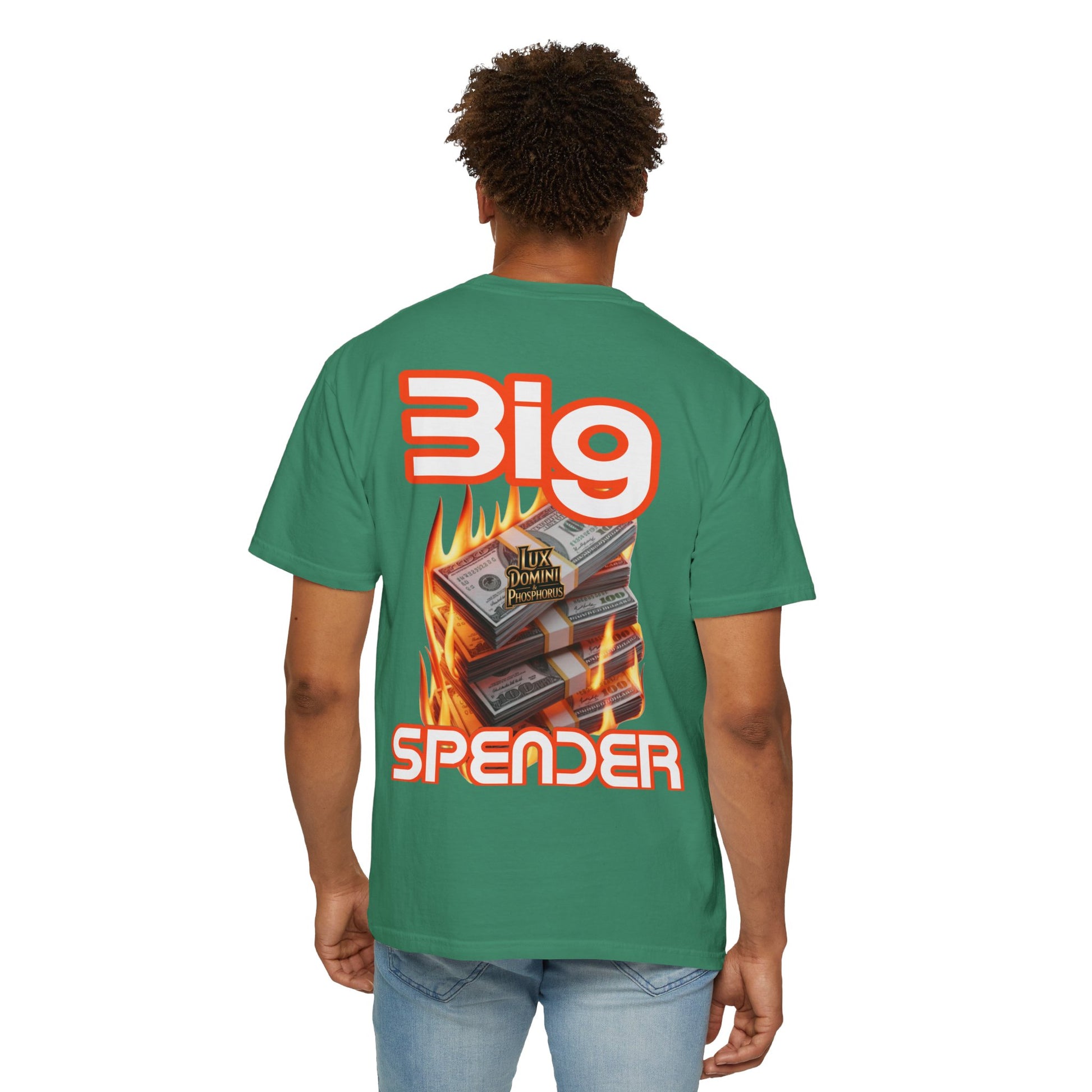 T-Shirt Big Spender Text Unisex Garment-Dyed Tee