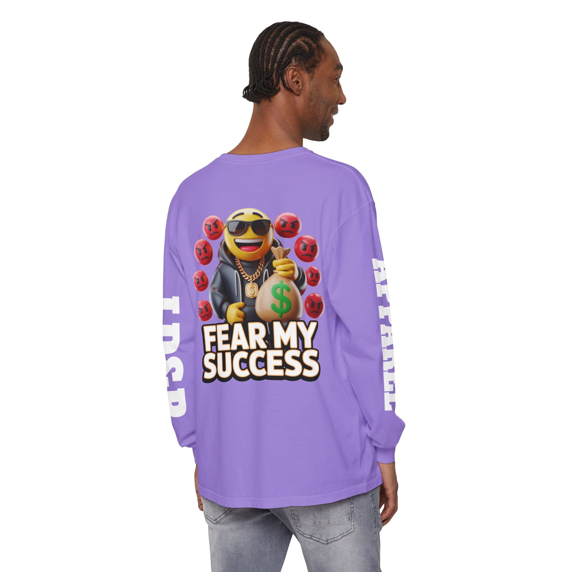 Fear My Success Long Sleeve T-Shirt