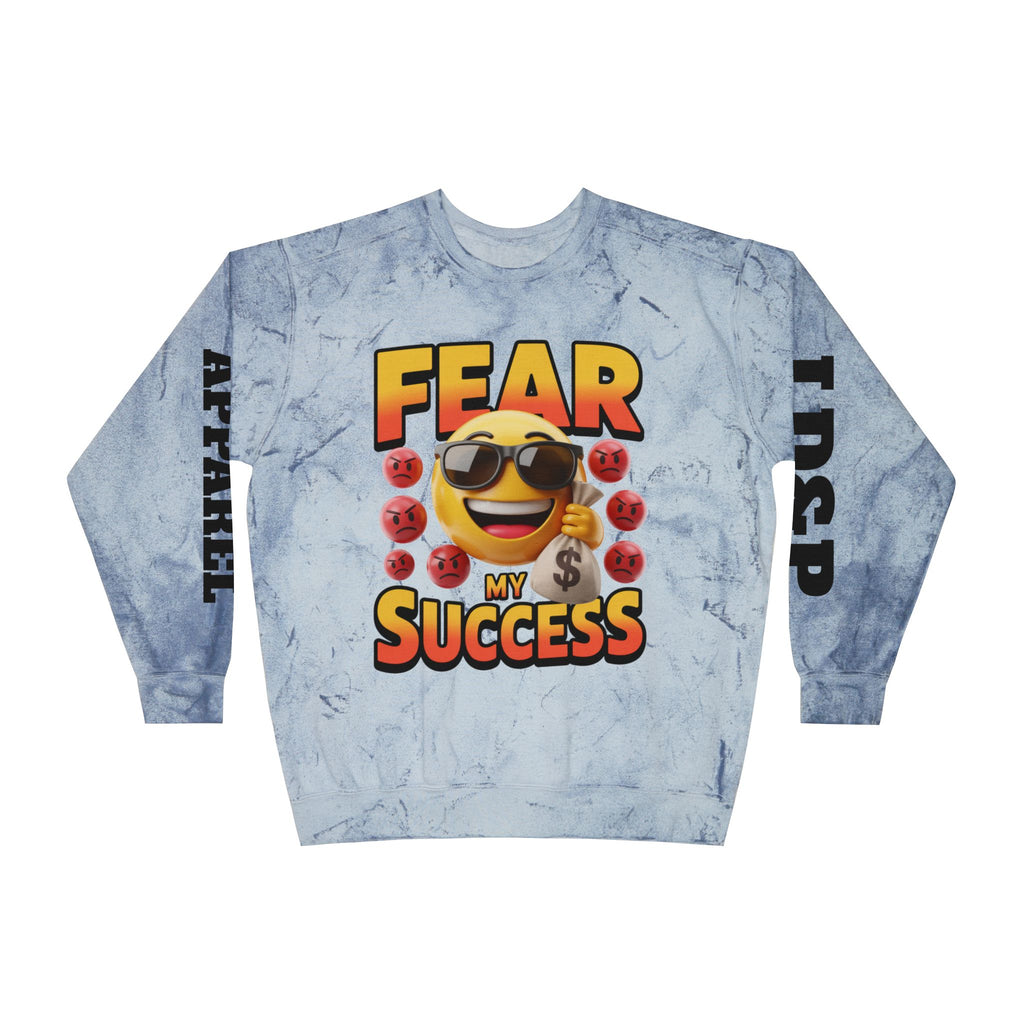 Fear My Success Crewneck Sweatshirt
