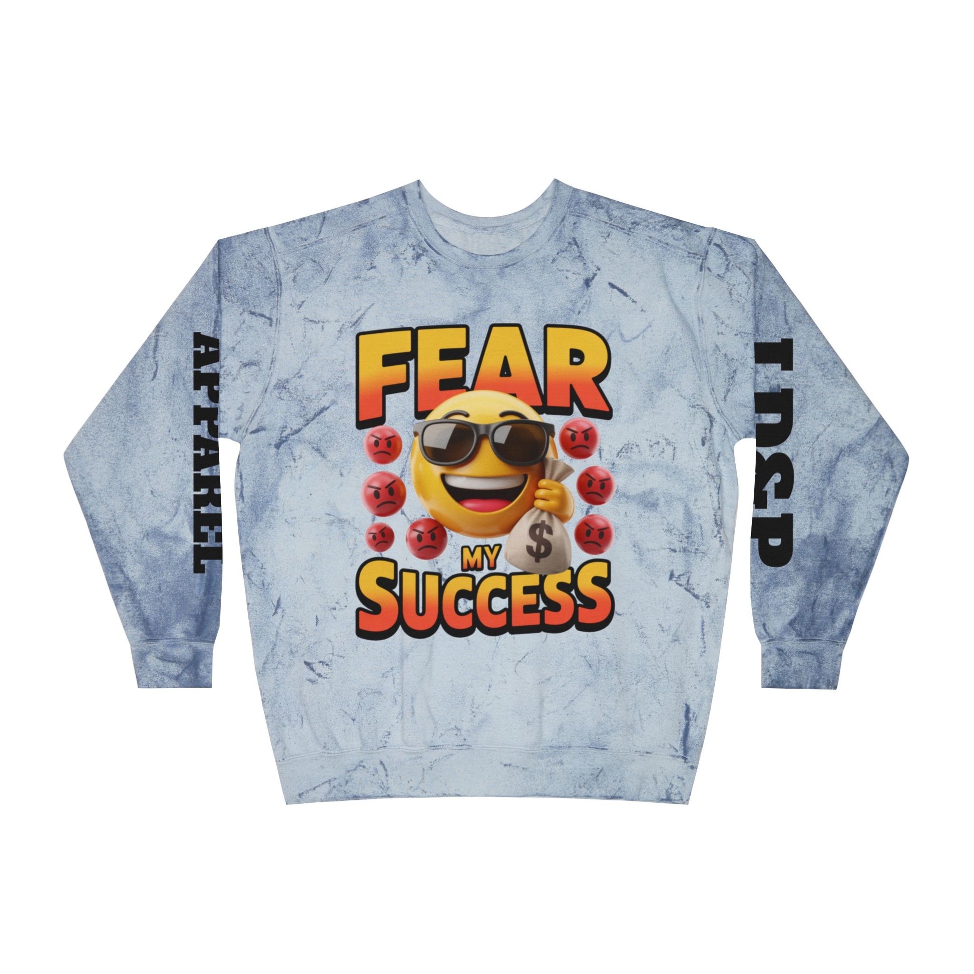 Fear My Success Crewneck Sweatshirt