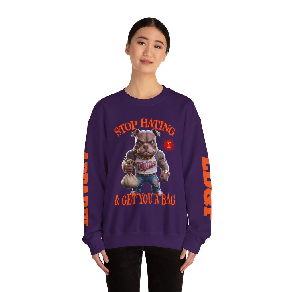 Unisex Sweatshirt Stop Hating LD&P Apparel Design