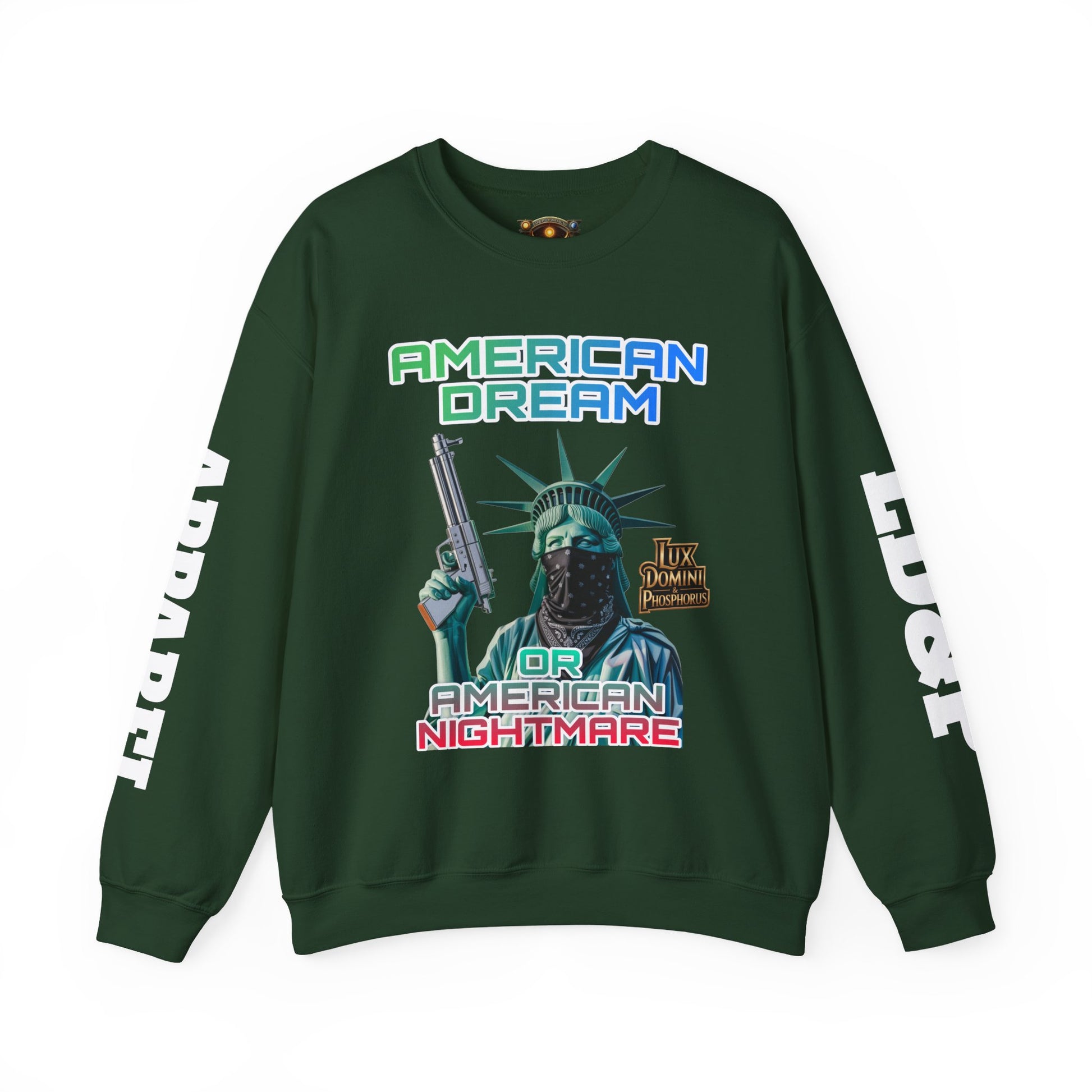Sweatshirt - American Dream or Nightmare LD&P Apparel Design