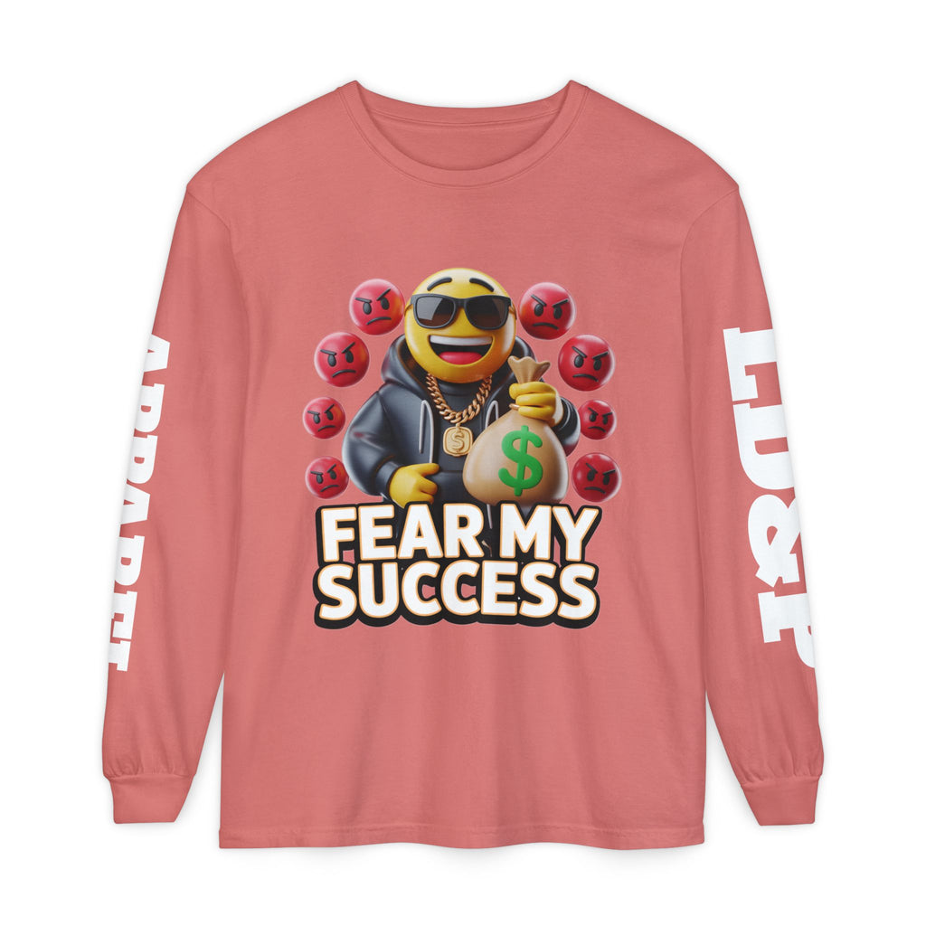 Fear My Success Long Sleeve T-Shirt