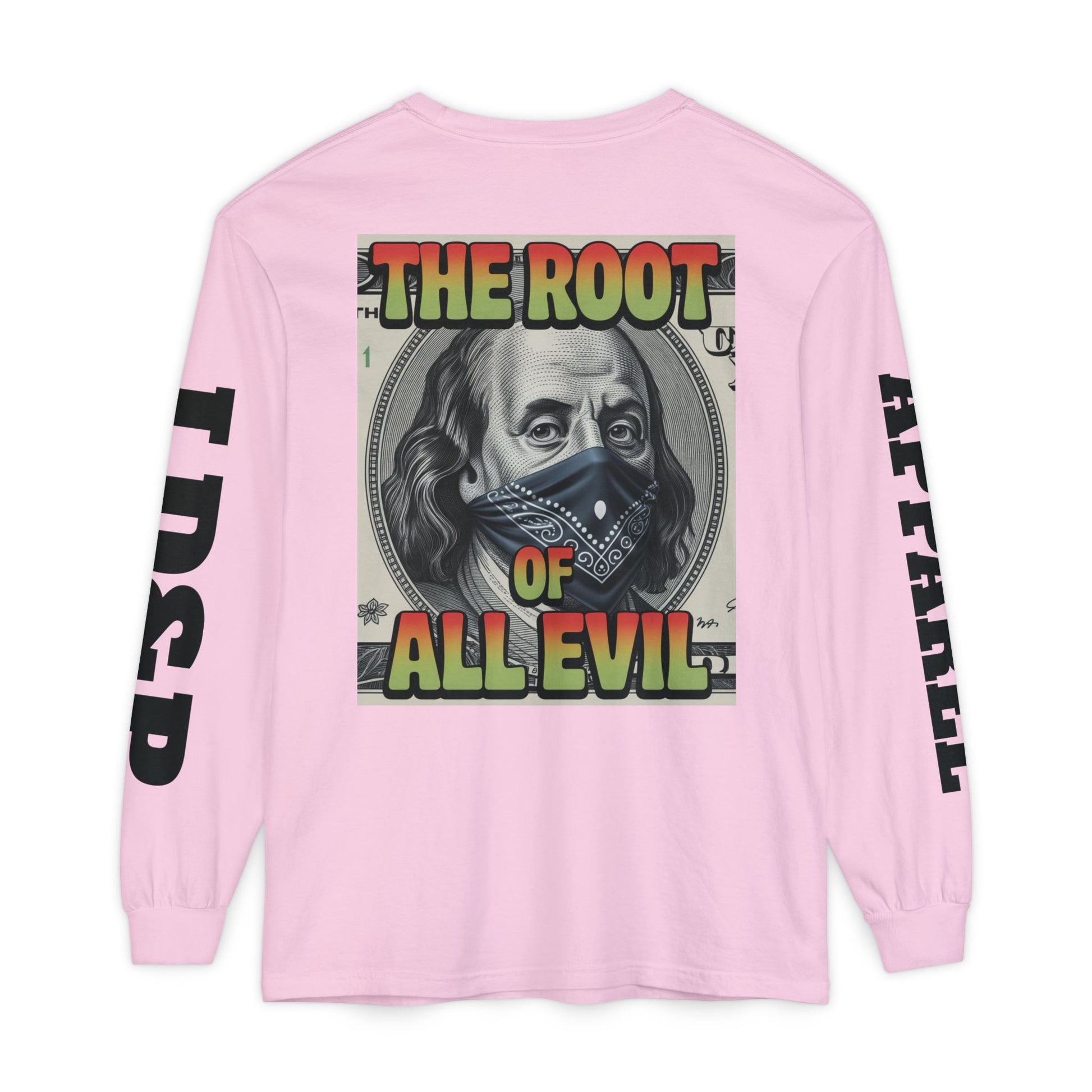 Garment-Dyed Long Sleeve T-Shirt The Root of Evil