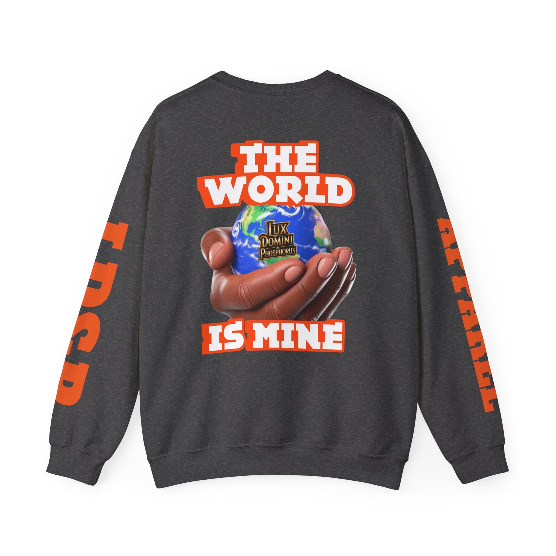 Graphic Sweatshirt - The World Is Mine Lux Domini and Phosphoros Apparel