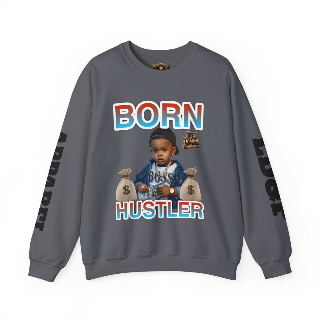 Crewneck Sweatshirt - Born Hustler LD&P Apparel
