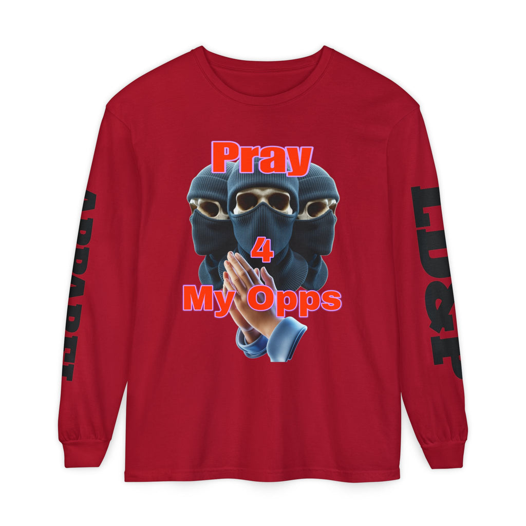 Pray 4 My Opps Long Sleeve T-Shirt - Bad Temper Design