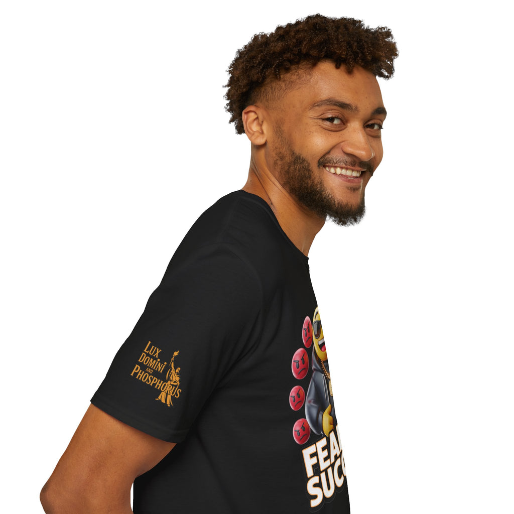 Fear My Success T-Shirt
