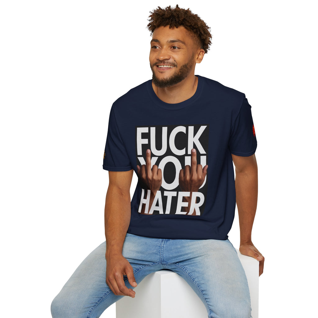 Fuck You Hater  LD&P APPAREL T‑Shirt