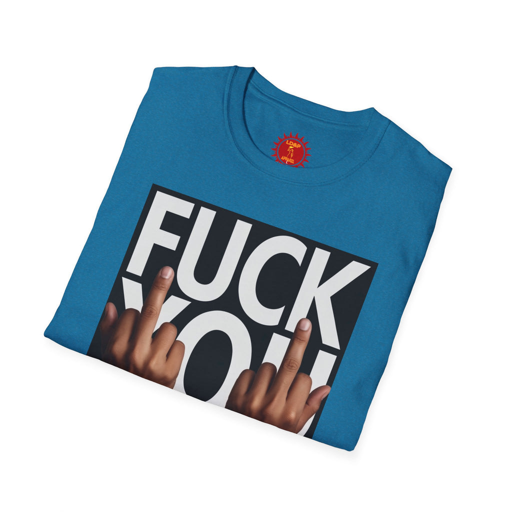 Fuck You Hater  LD&P APPAREL T‑Shirt