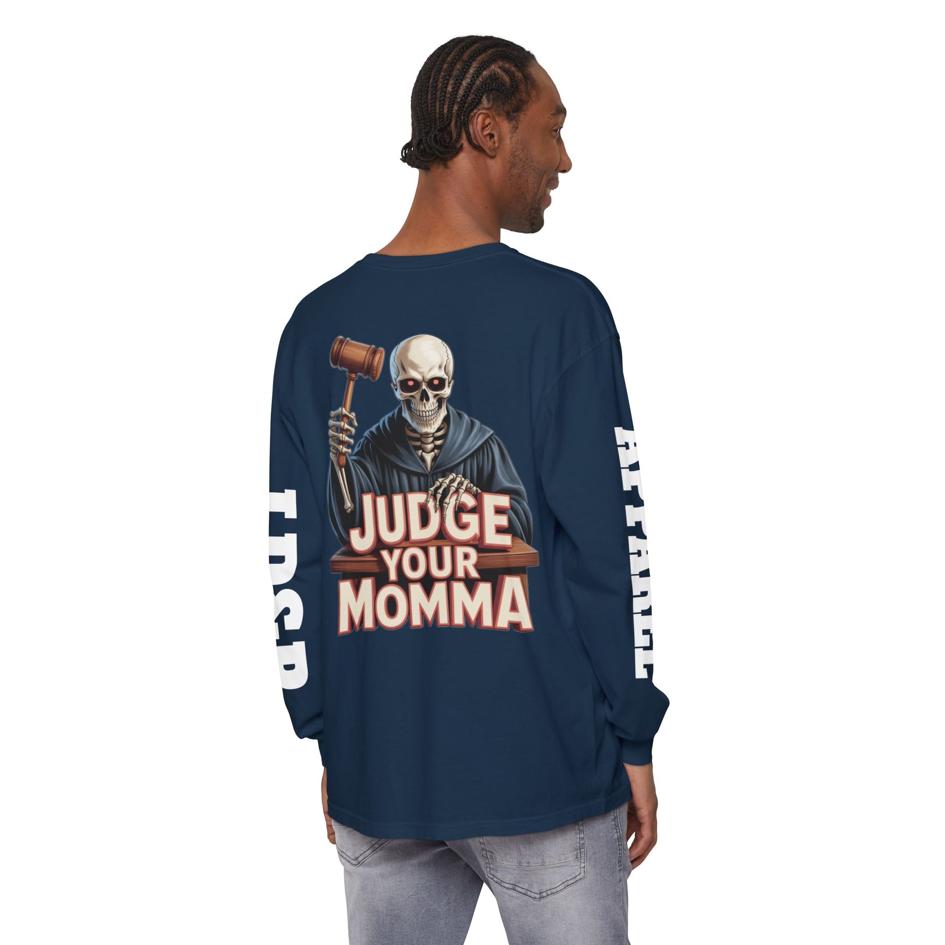 Judge Your Momma Long Sleeve T-Shirt