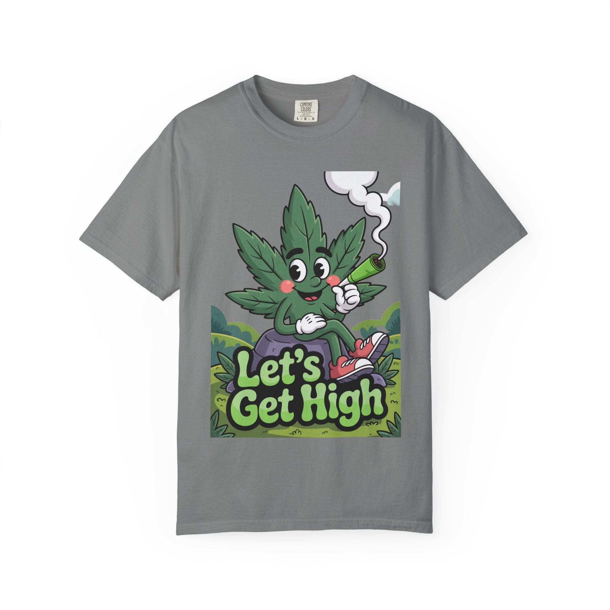 Garment-Dyed T-shirt Let's Get High Unisex Tee