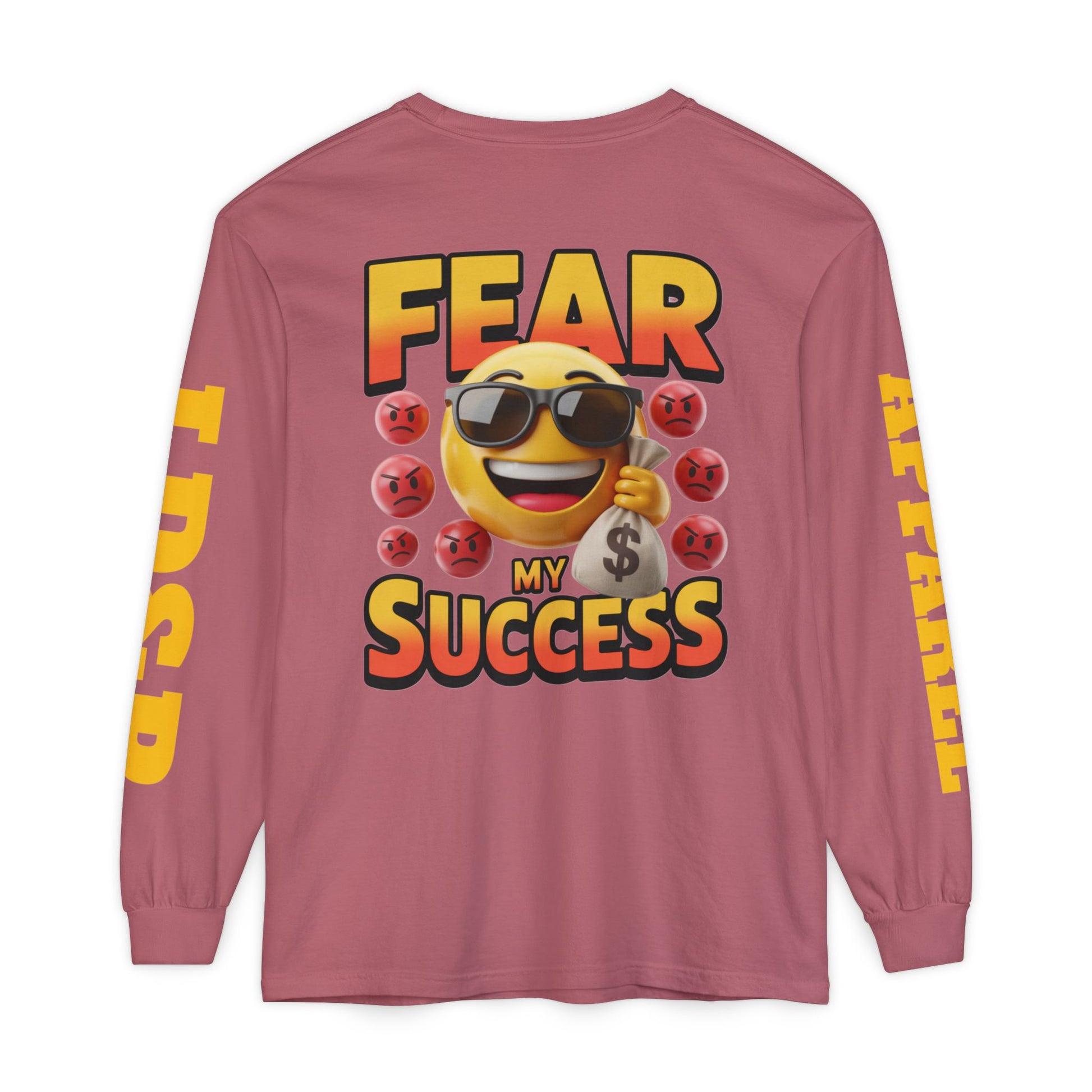 Fear My Success Long Sleeve T-Shirt