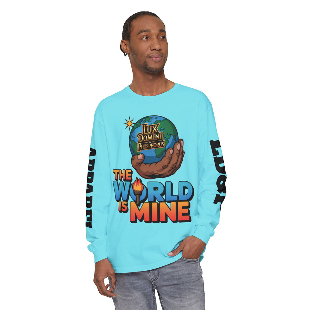 The World Is Mine Long Sleeve T-Shirt