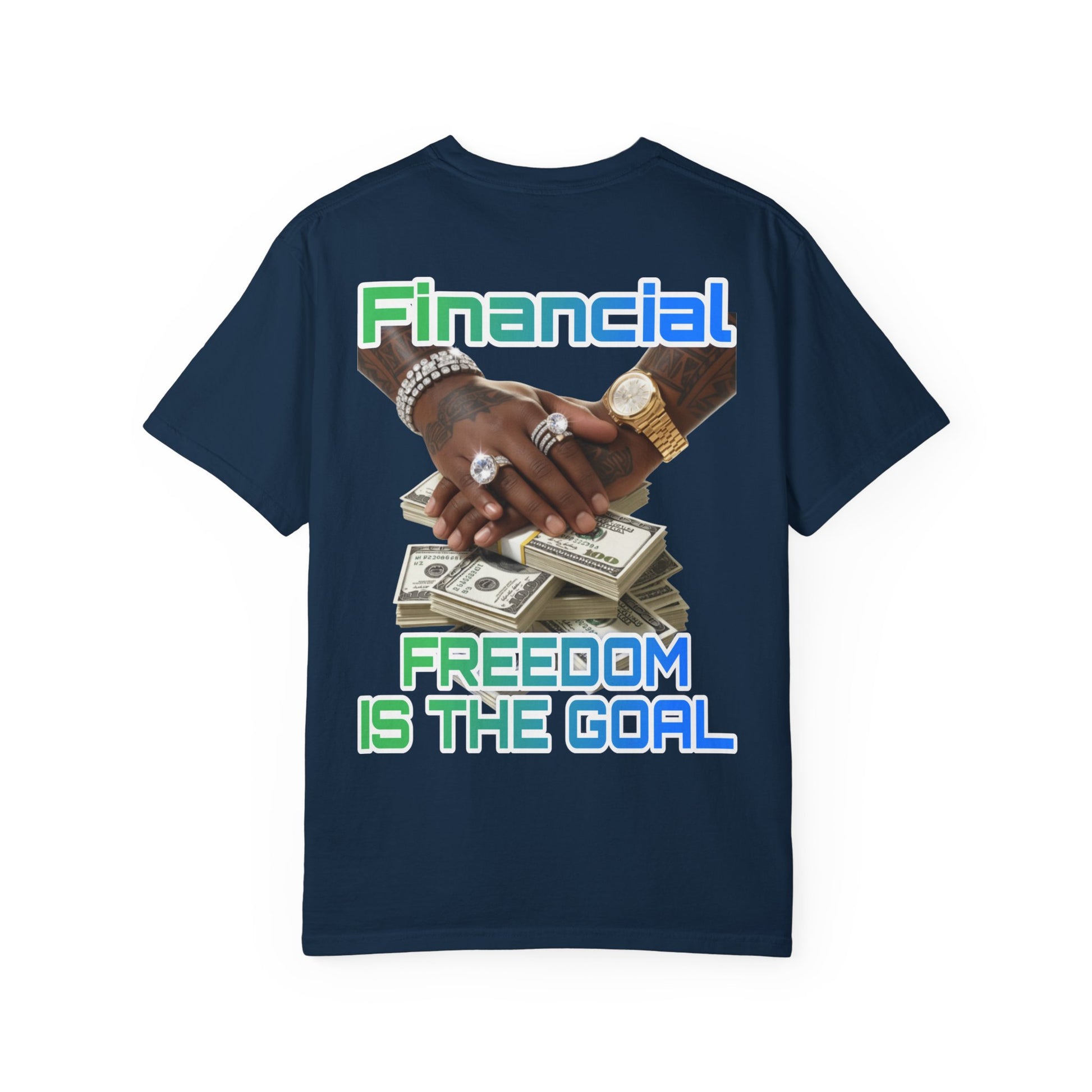 Financial Freedom Unisex T-shirt - 'Financial Freedom is The Goal' Design