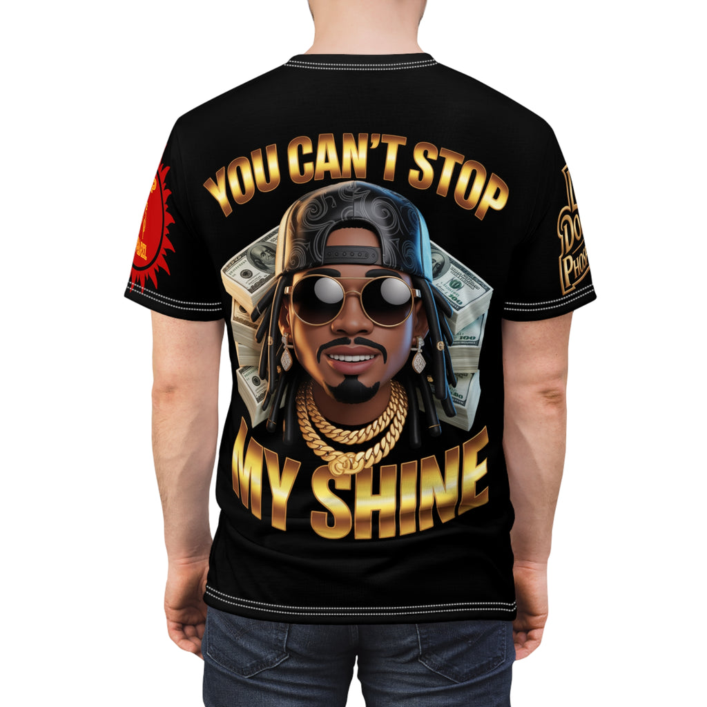 You Can't Stop My Shine design #2 Unisex Cut & Sew Tee