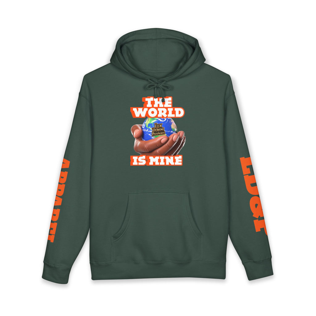 The World Is Mine Unisex Hoodie - LD&P APPAREL Design