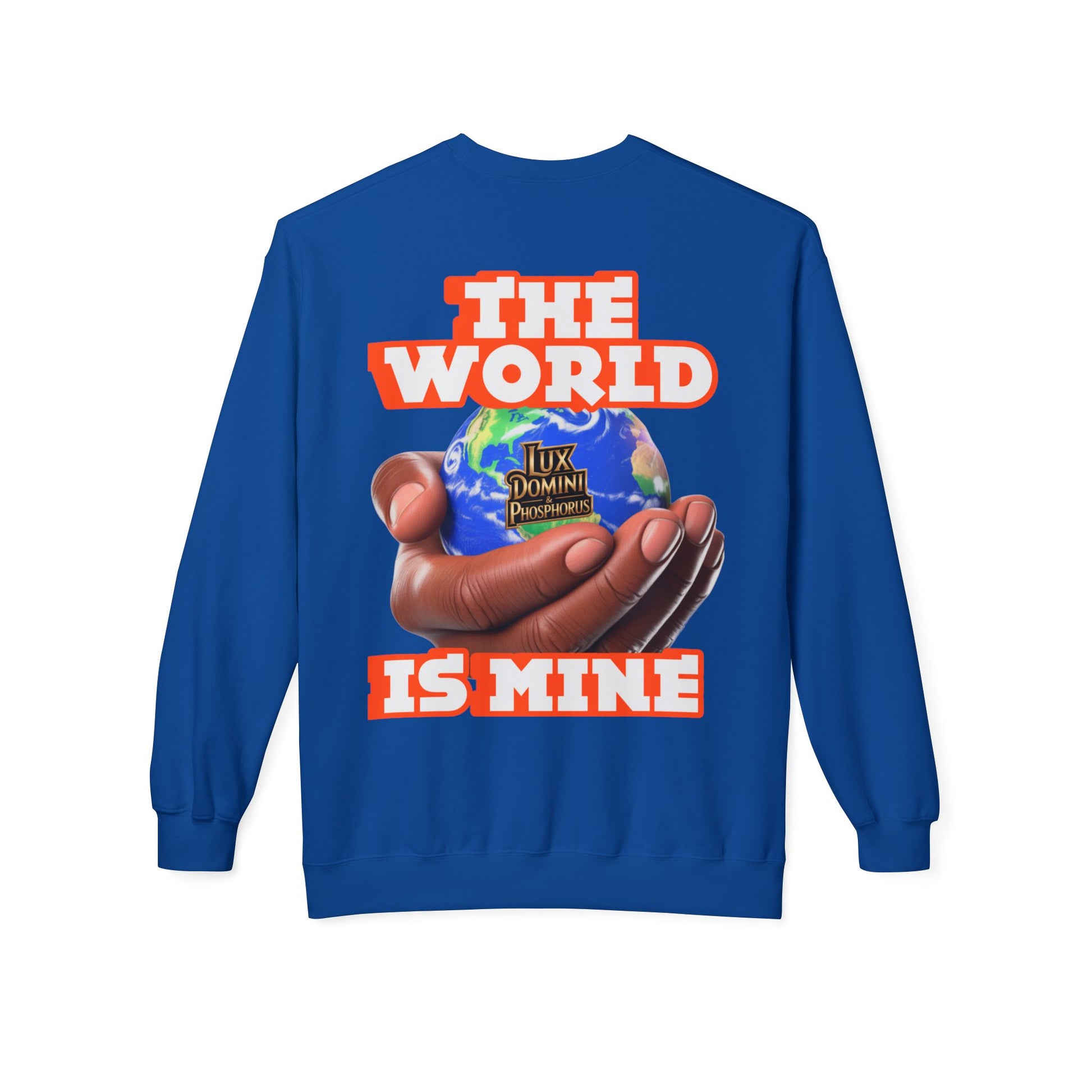 "The World Is Mine" Crewneck Sweatshirt