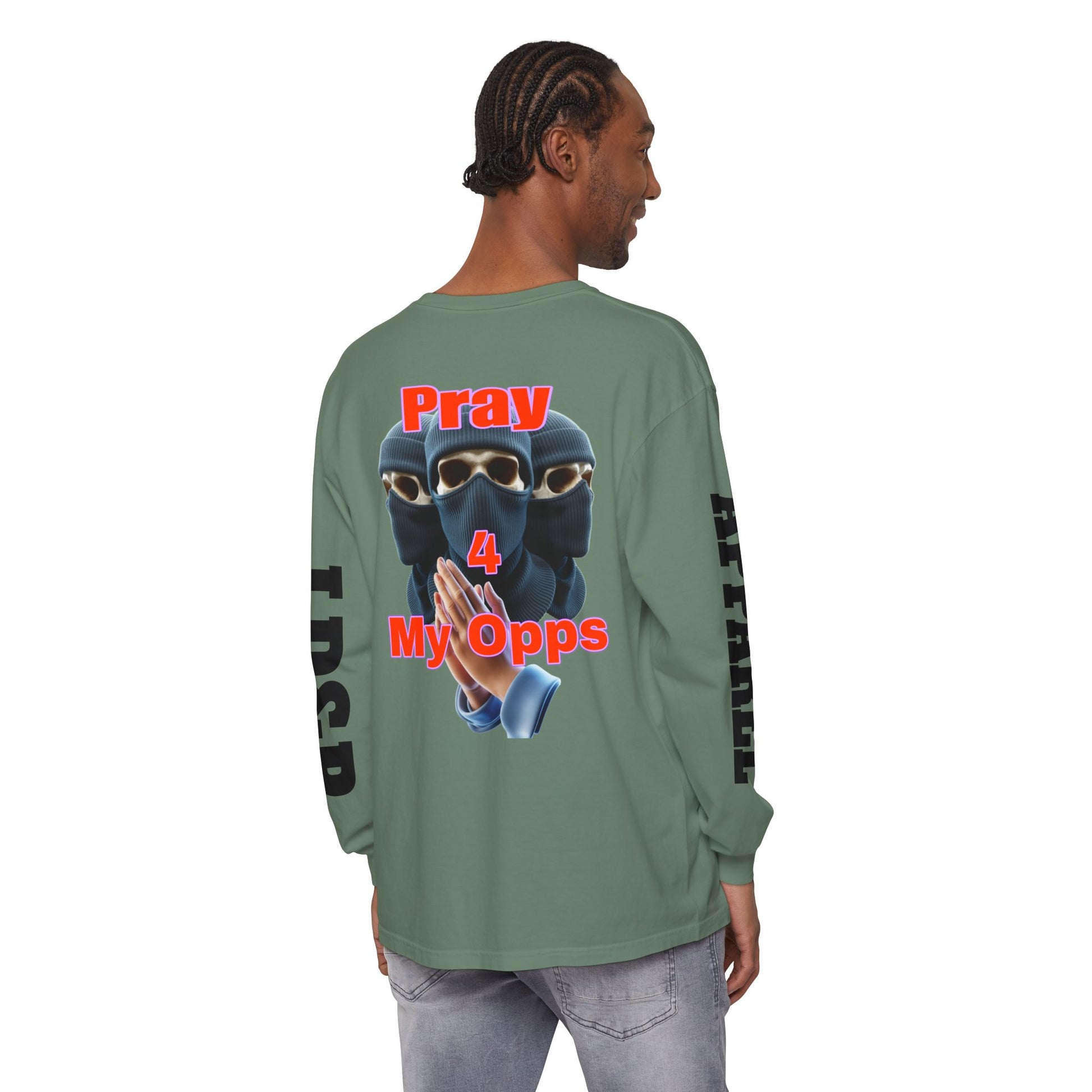 Pray 4 My Opps Long Sleeve T-Shirt - Bad Temper Design