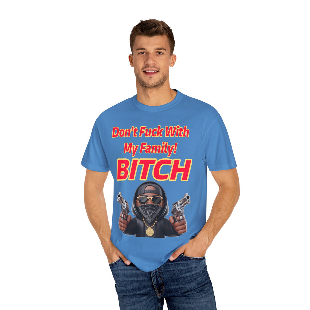 Unisex T-shirt - Don't Fuck with My Family Design