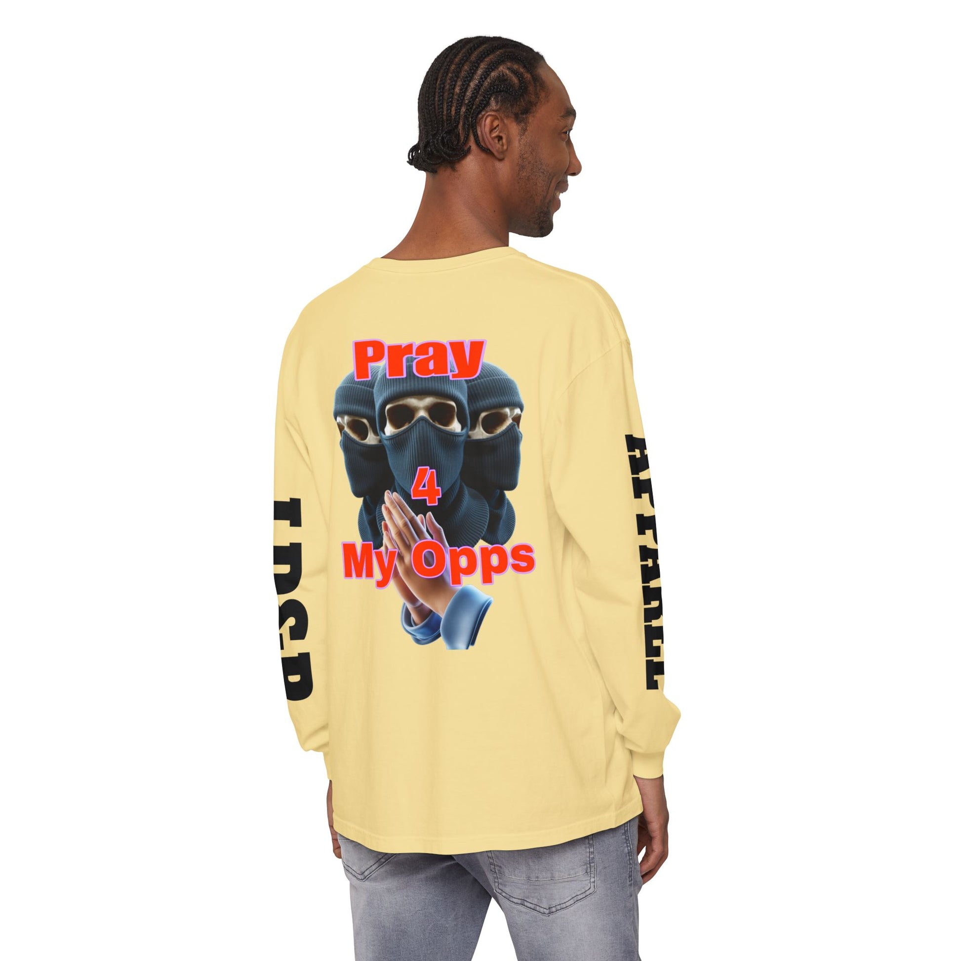 Pray 4 My Opps Long Sleeve T-Shirt - Bad Temper Design