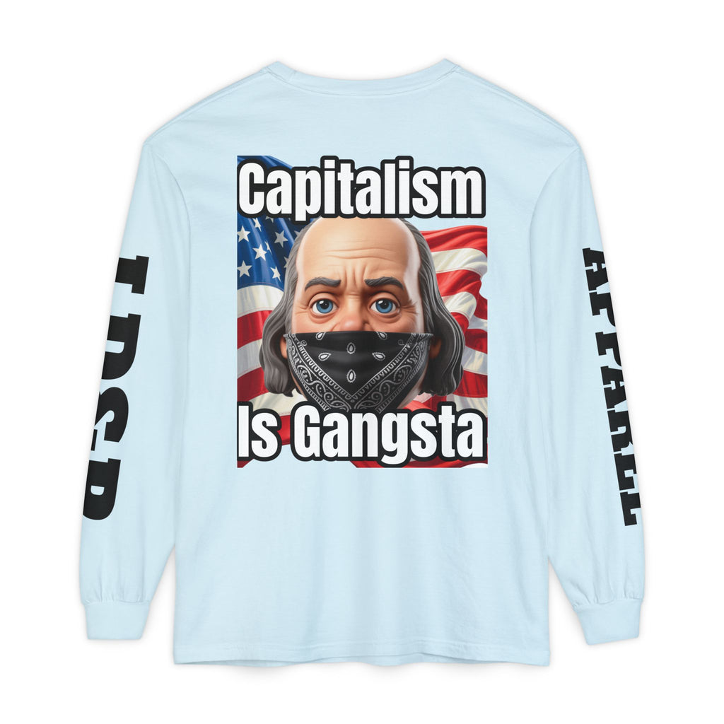 Capitalism is Gangsta Long Sleeve T-Shirt