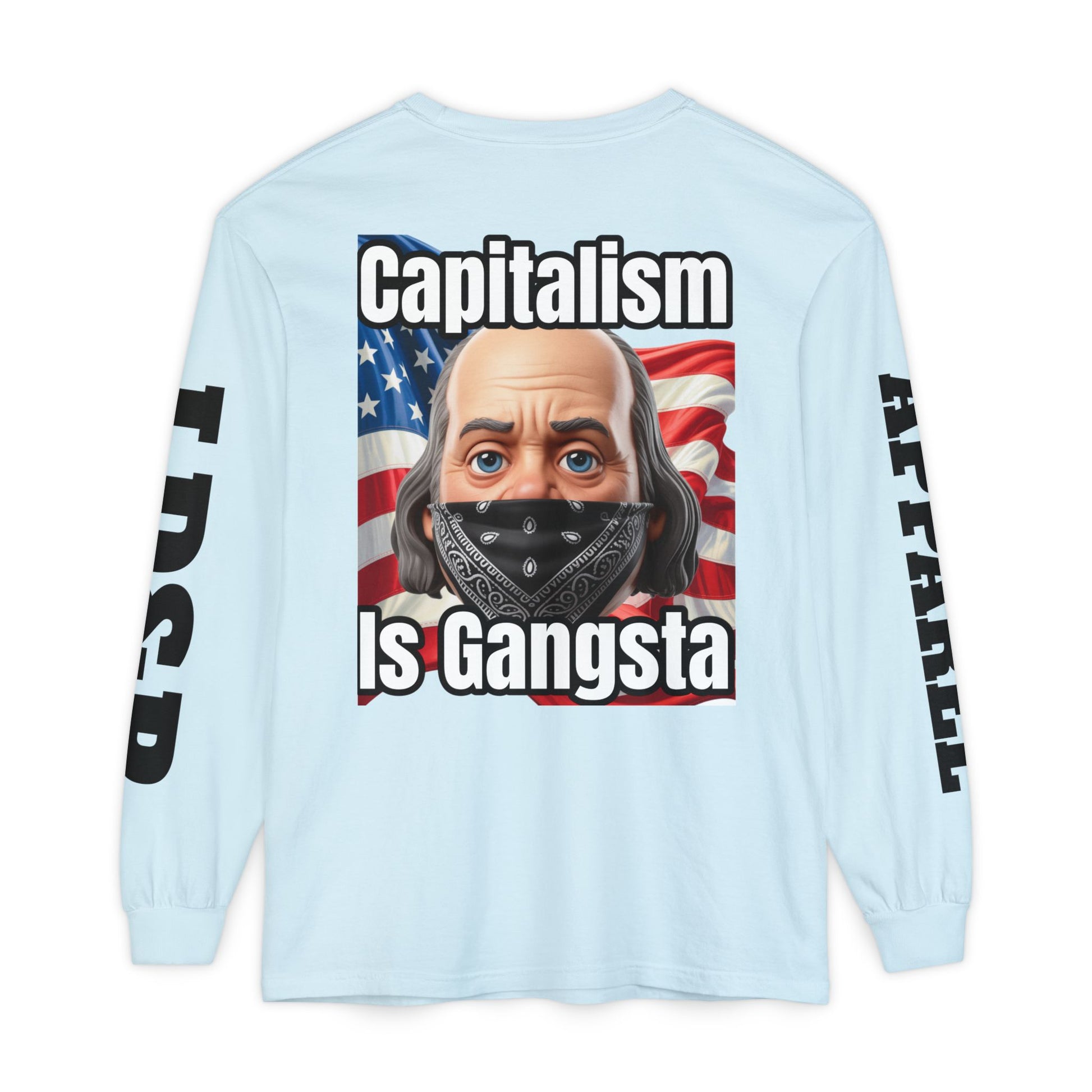 Capitalism is Gangsta Long Sleeve T-Shirt